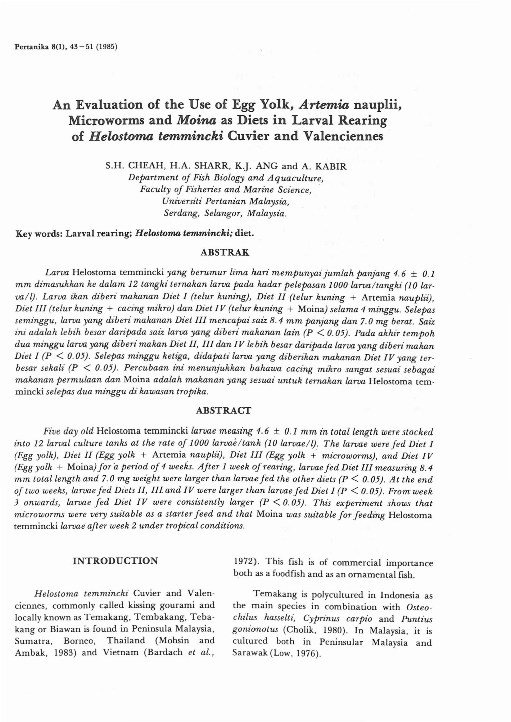 An Evaluation of the Use of Egg Yolk, Artemia Nauplii, Microworms and Moina As Diets in Larval Rearing of Helostoma Temmincki Cuvier and Valenciennes