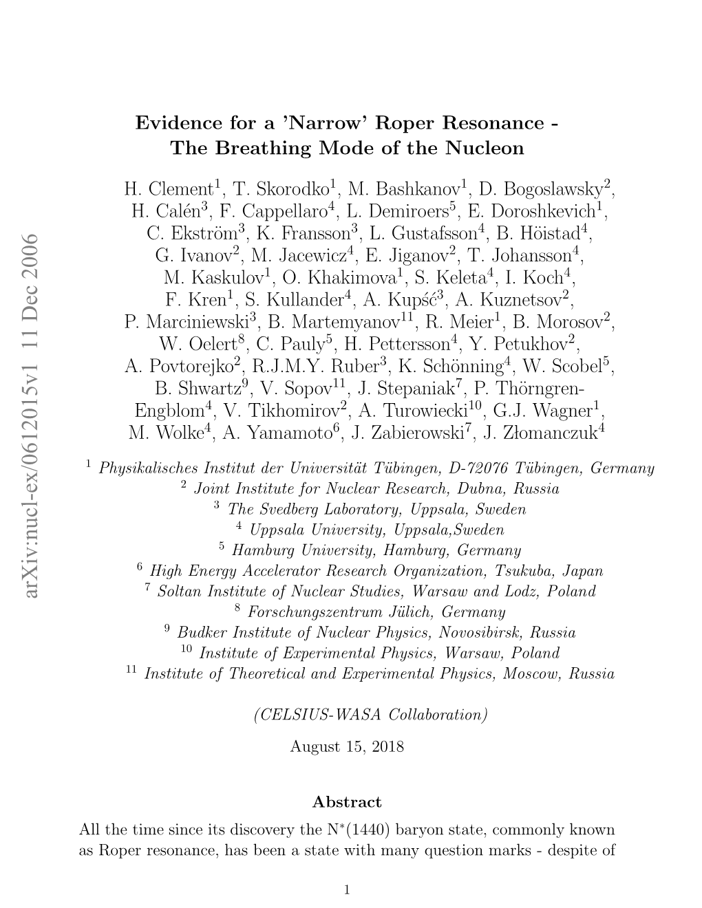 Evidence for A'narrow'roper Resonance-The Breathing Mode Of