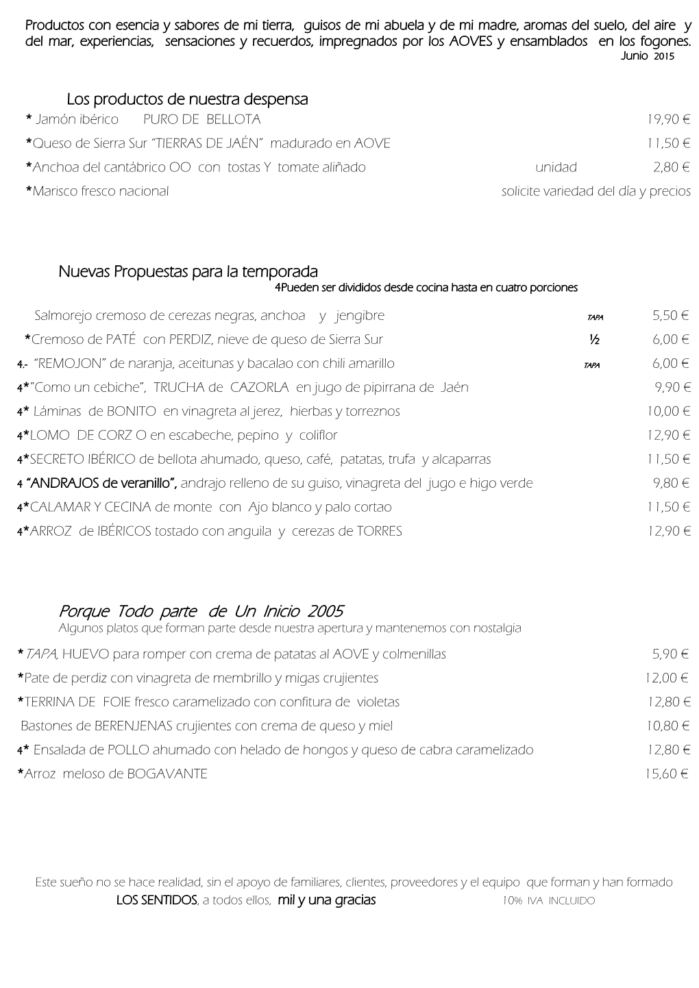 Porque Todo Parte De Un Inicio 2005 Algunos Platos Que Forman Parte Desde Nuestra Apertura Y Mantenemos Con Nostalgia