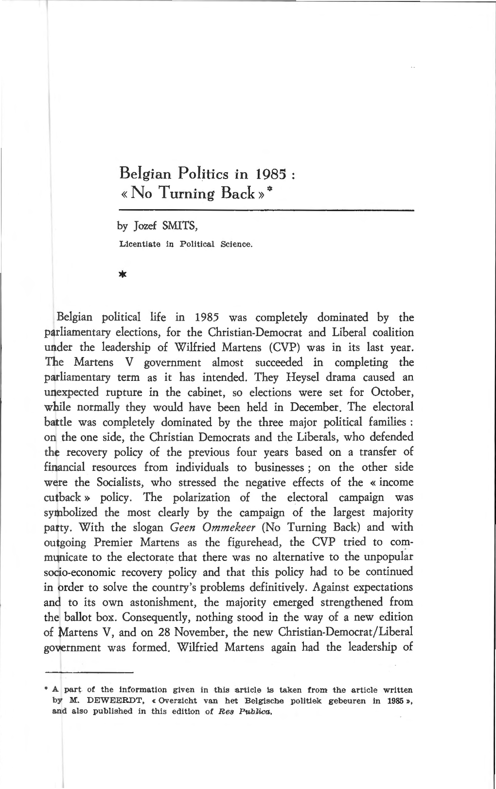 Belgian Polities in 1985 « No T Urning Back » *