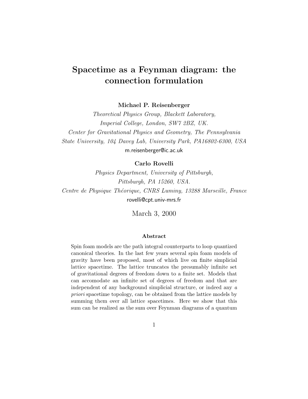 Spacetime As a Feynman Diagram: the Connection Formulation