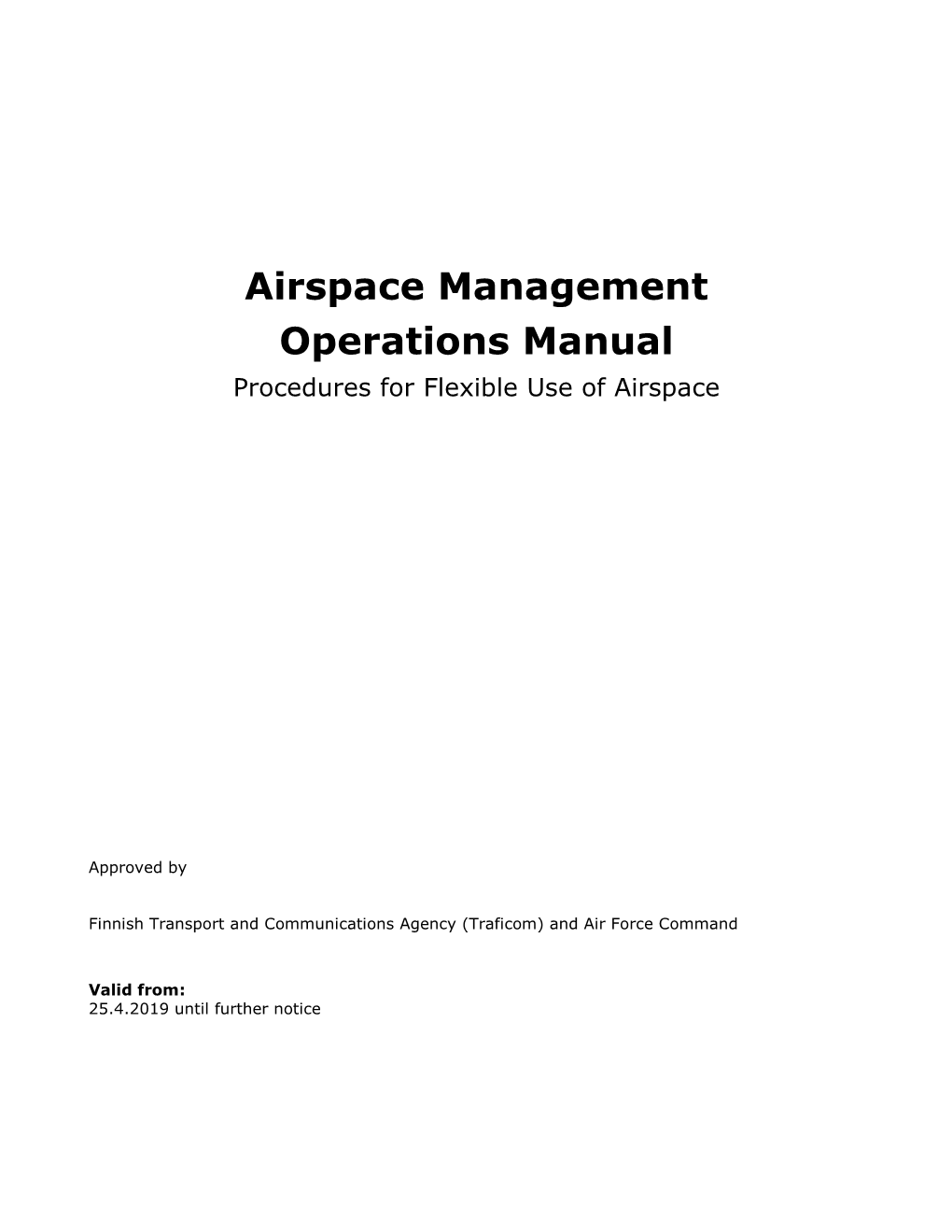Airspace Management Operations Manual Procedures for Flexible Use of Airspace