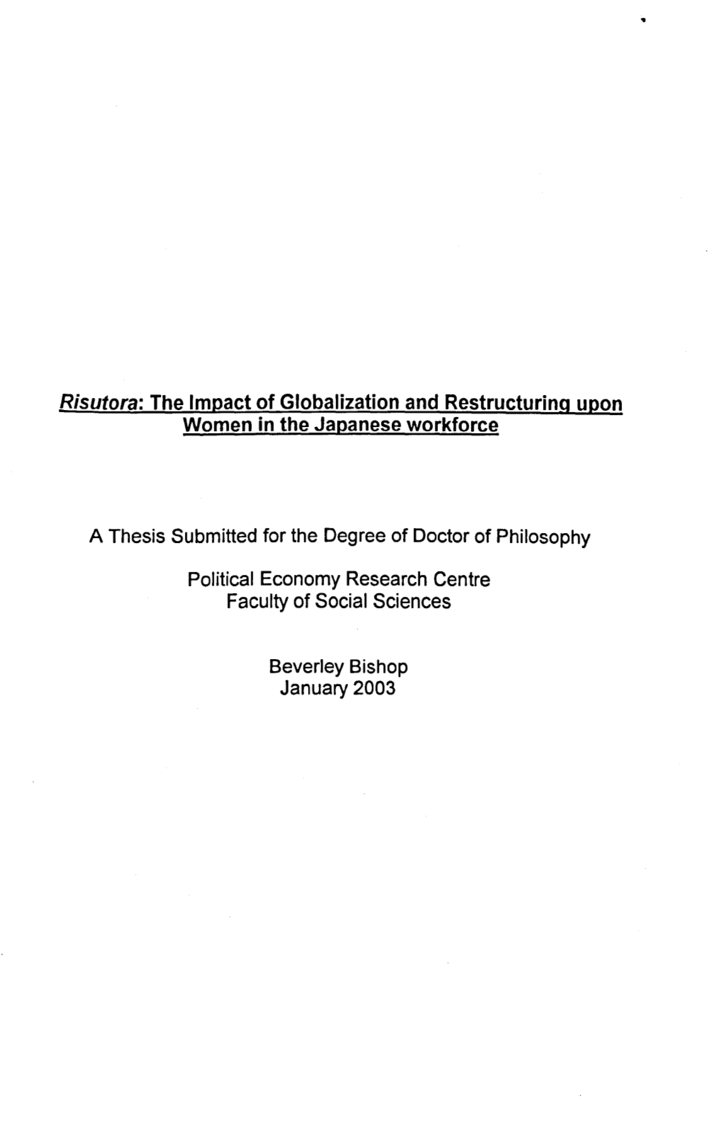 Risutora: the Impact of Globalization and Restructuring Upon Women in the Japanese Workforce