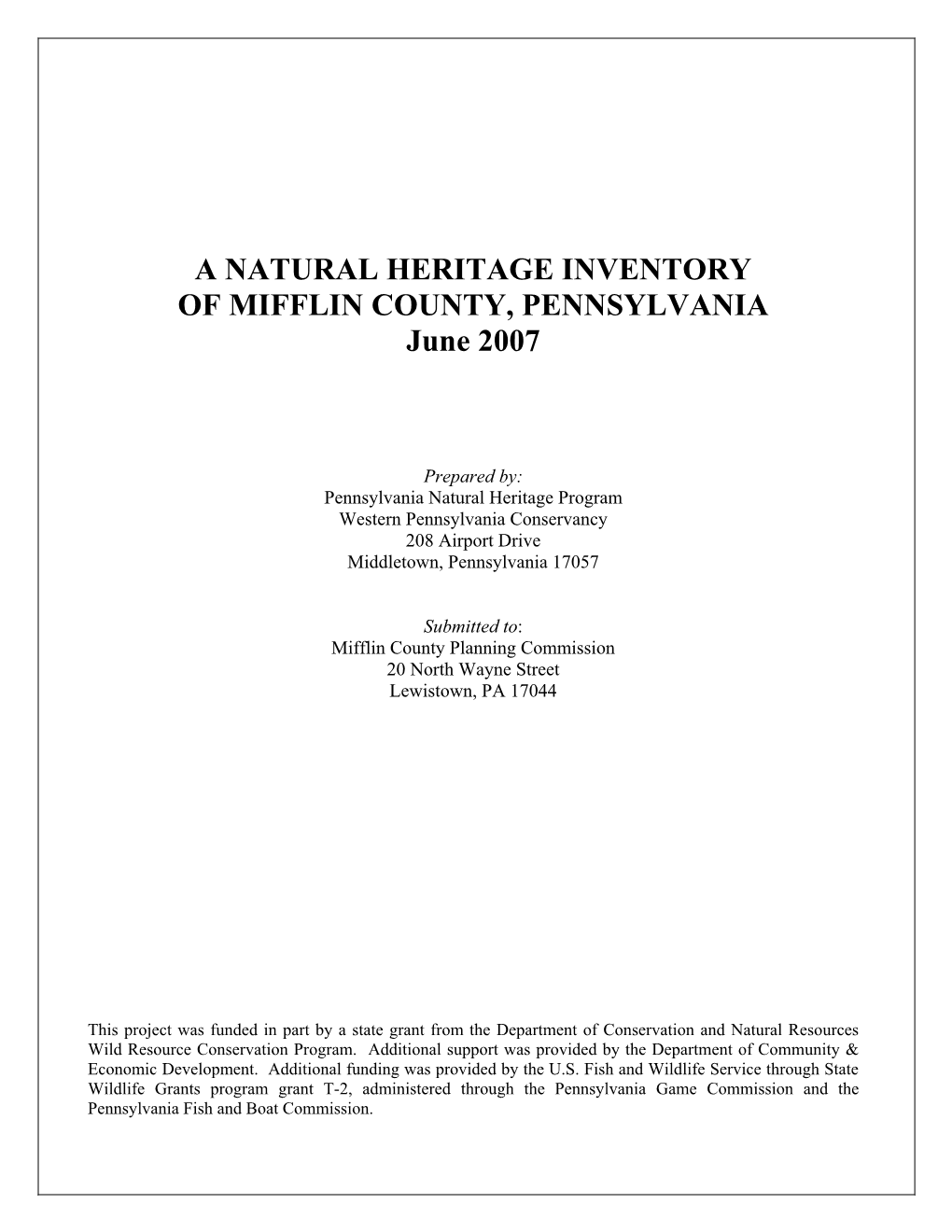 A NATURAL HERITAGE INVENTORY of MIFFLIN COUNTY, PENNSYLVANIA June 2007