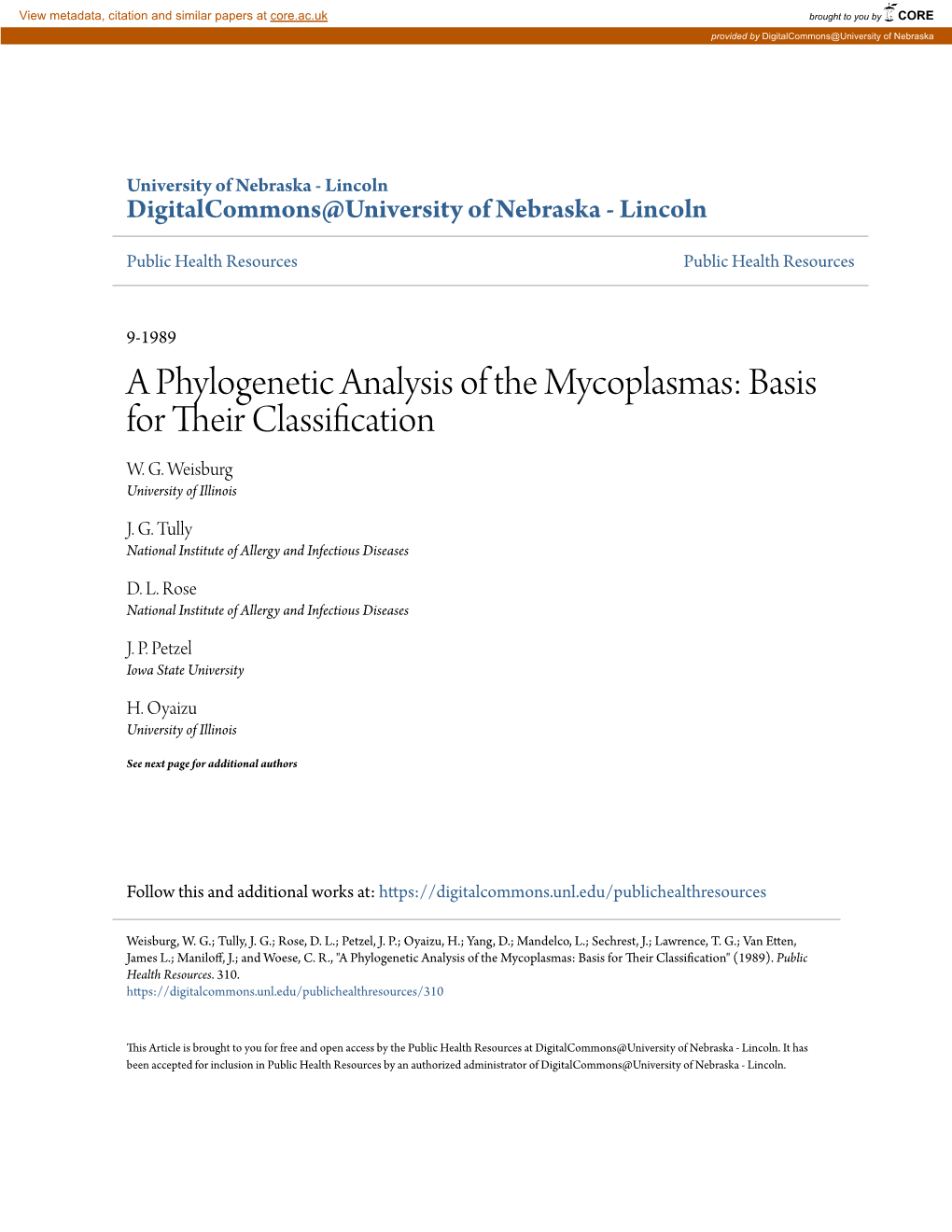 A Phylogenetic Analysis of the Mycoplasmas: Basis for Their Lc Assification W