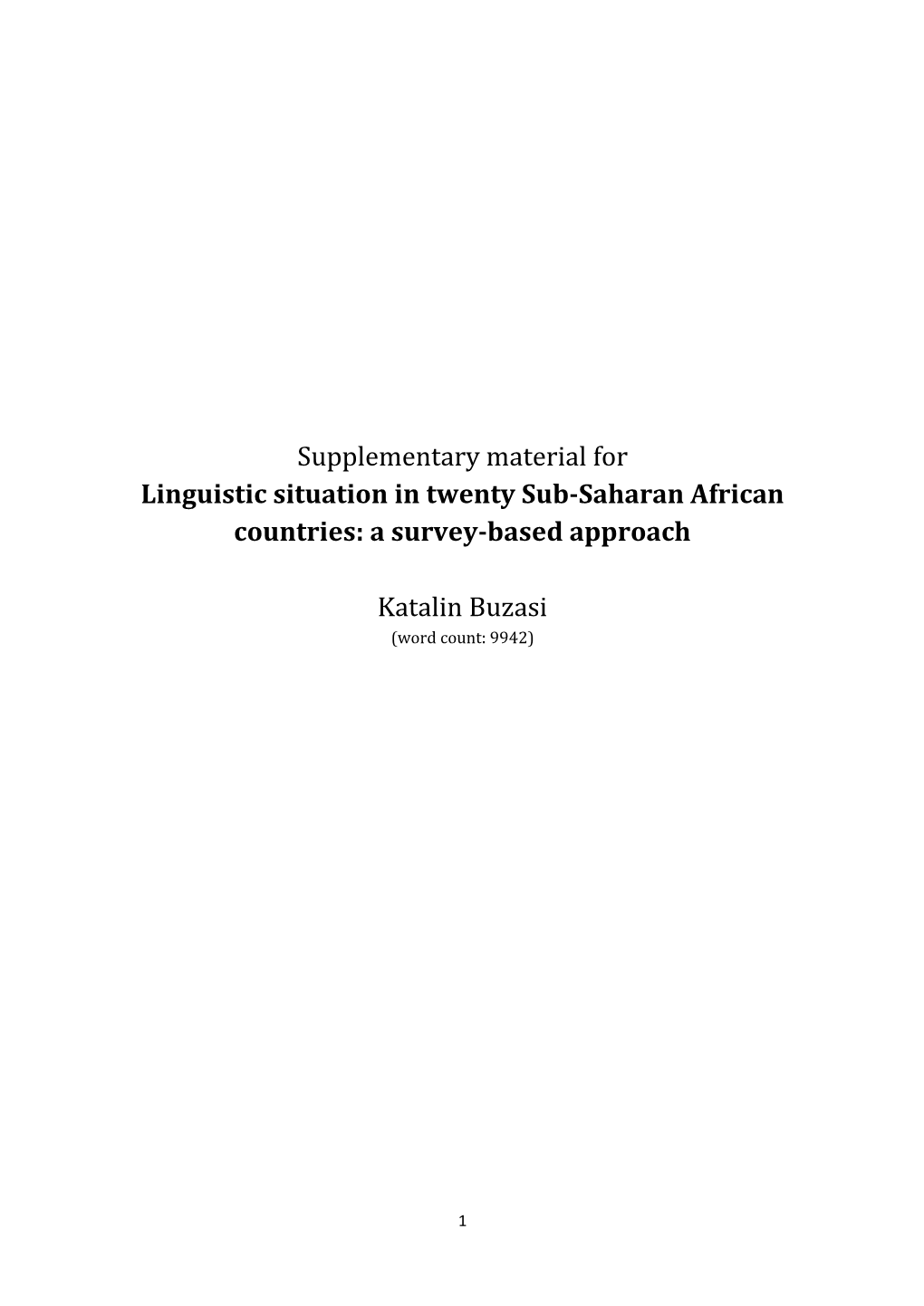 Supplementary Material for Linguistic Situation in Twenty Sub-Saharan African Countries: a Survey-Based Approach