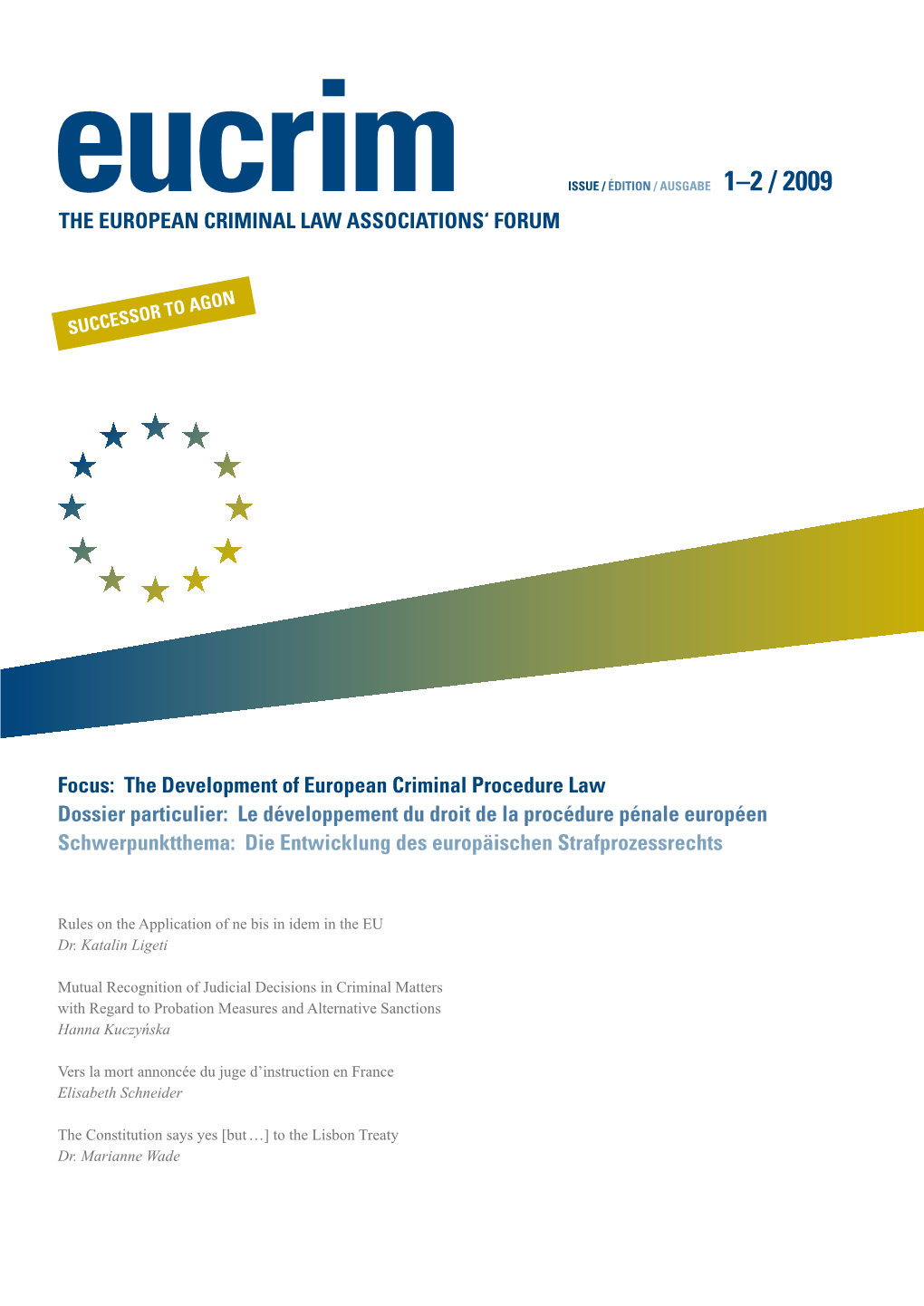 The Development of European Criminal Procedure Law