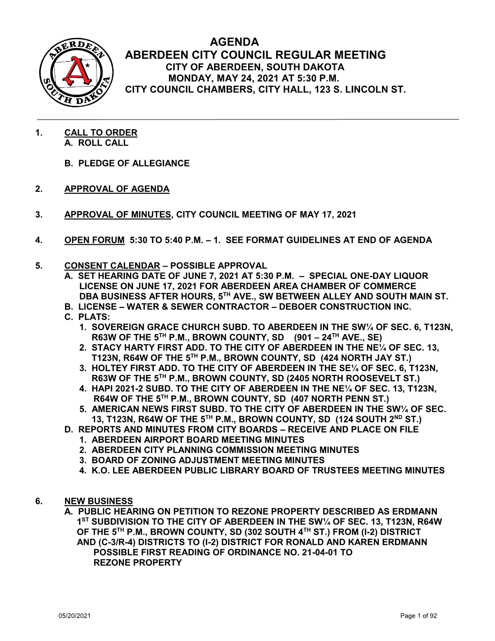 Agenda Aberdeen City Council Regular Meeting City of Aberdeen, South Dakota Monday, May 24, 2021 at 5:30 P.M