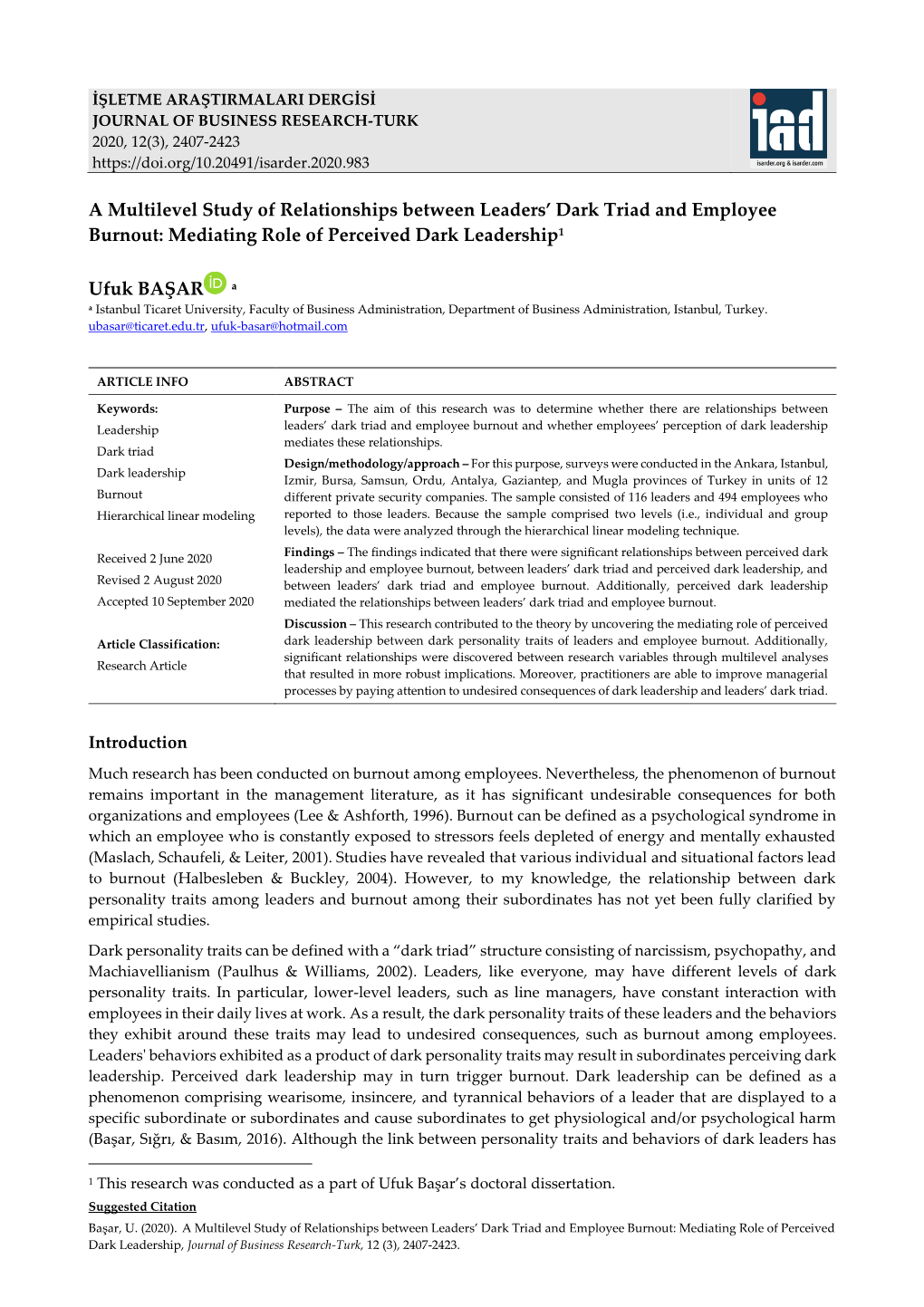 A Multilevel Study of Relationships Between Leaders’ Dark Triad and Employee Burnout: Mediating Role of Perceived Dark Leadership1