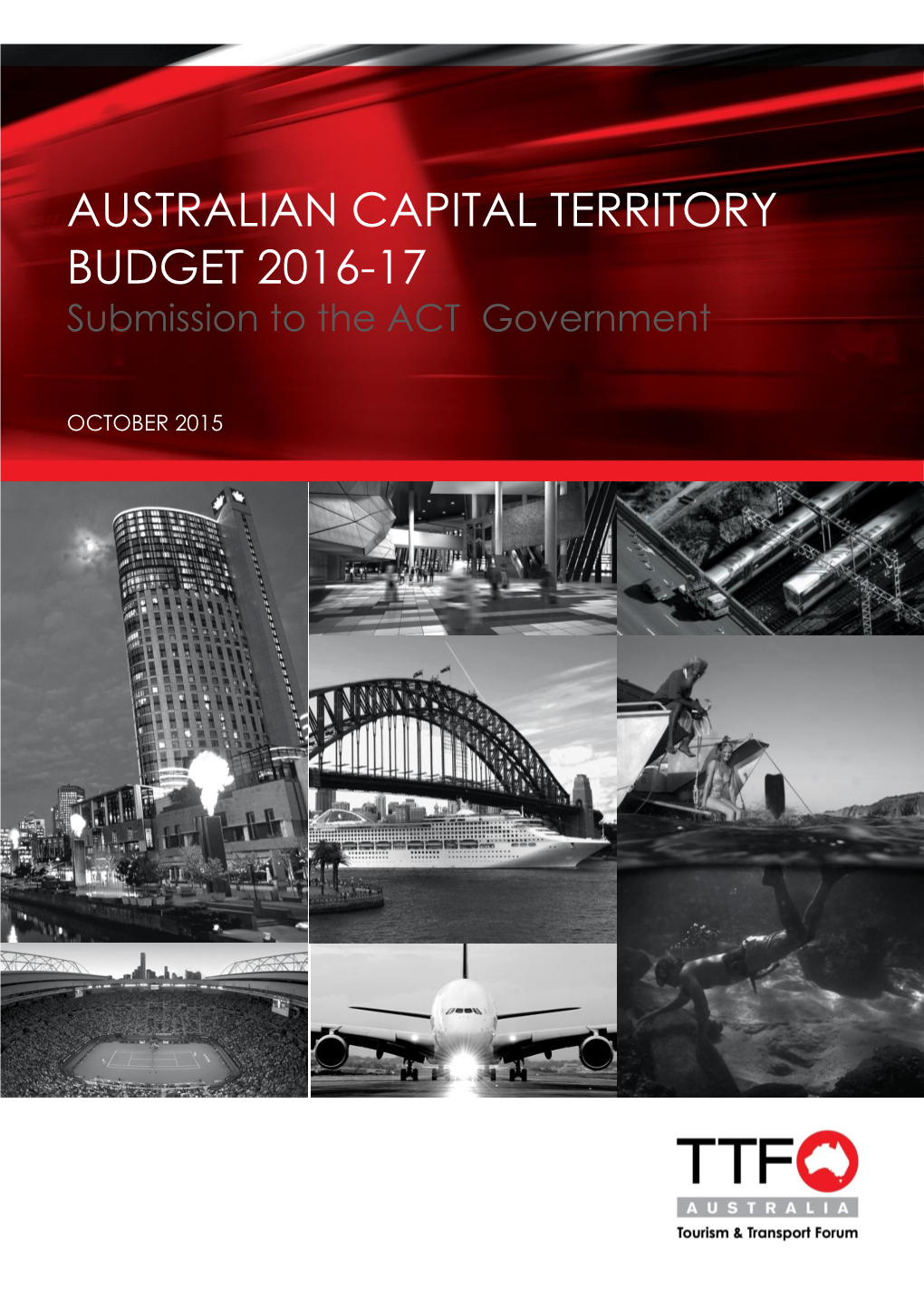 TTF ACT Budget Submission 2016-17