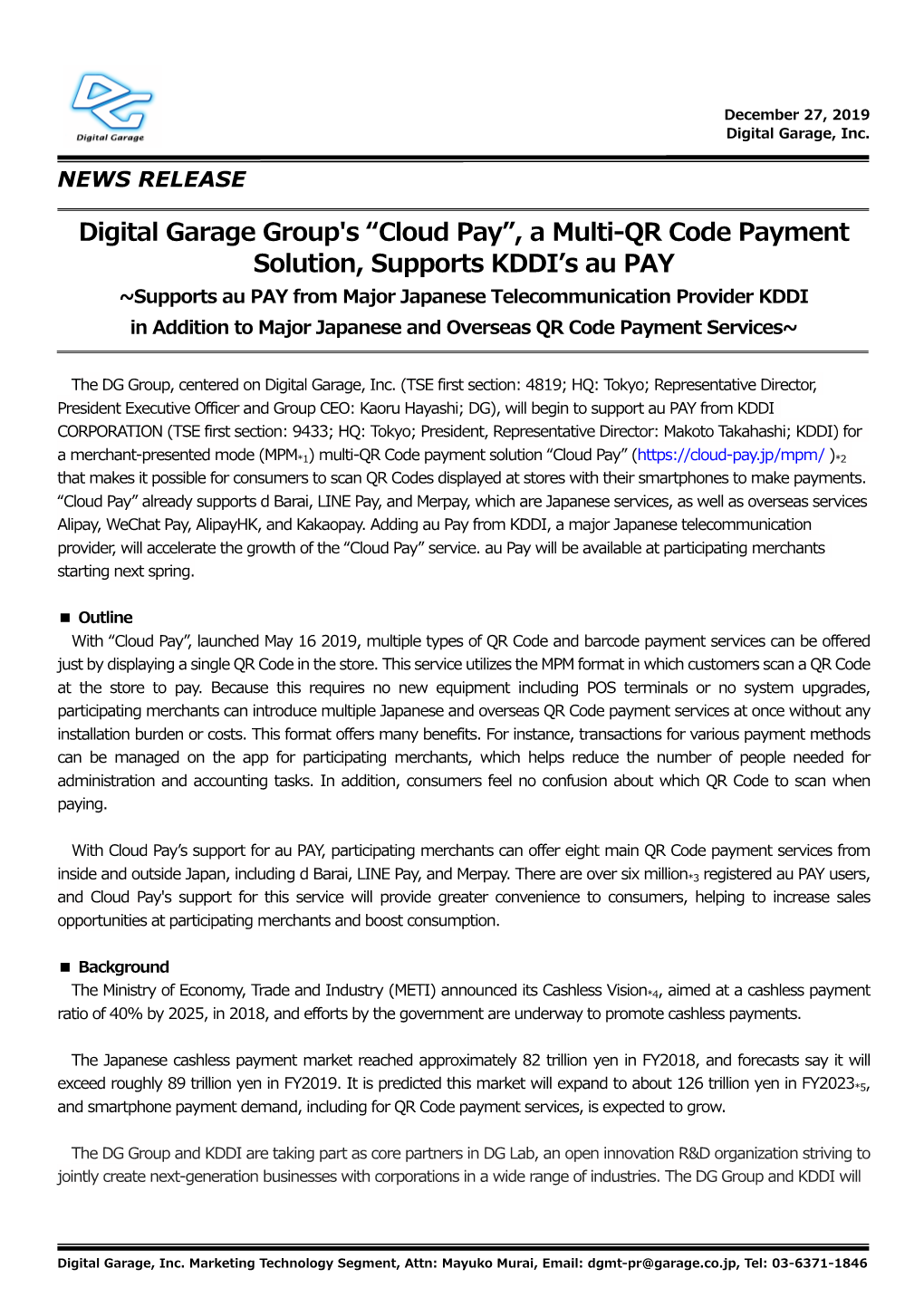 Digital Garage Group's “Cloud Pay”, a Multi-QR Code Payment Solution