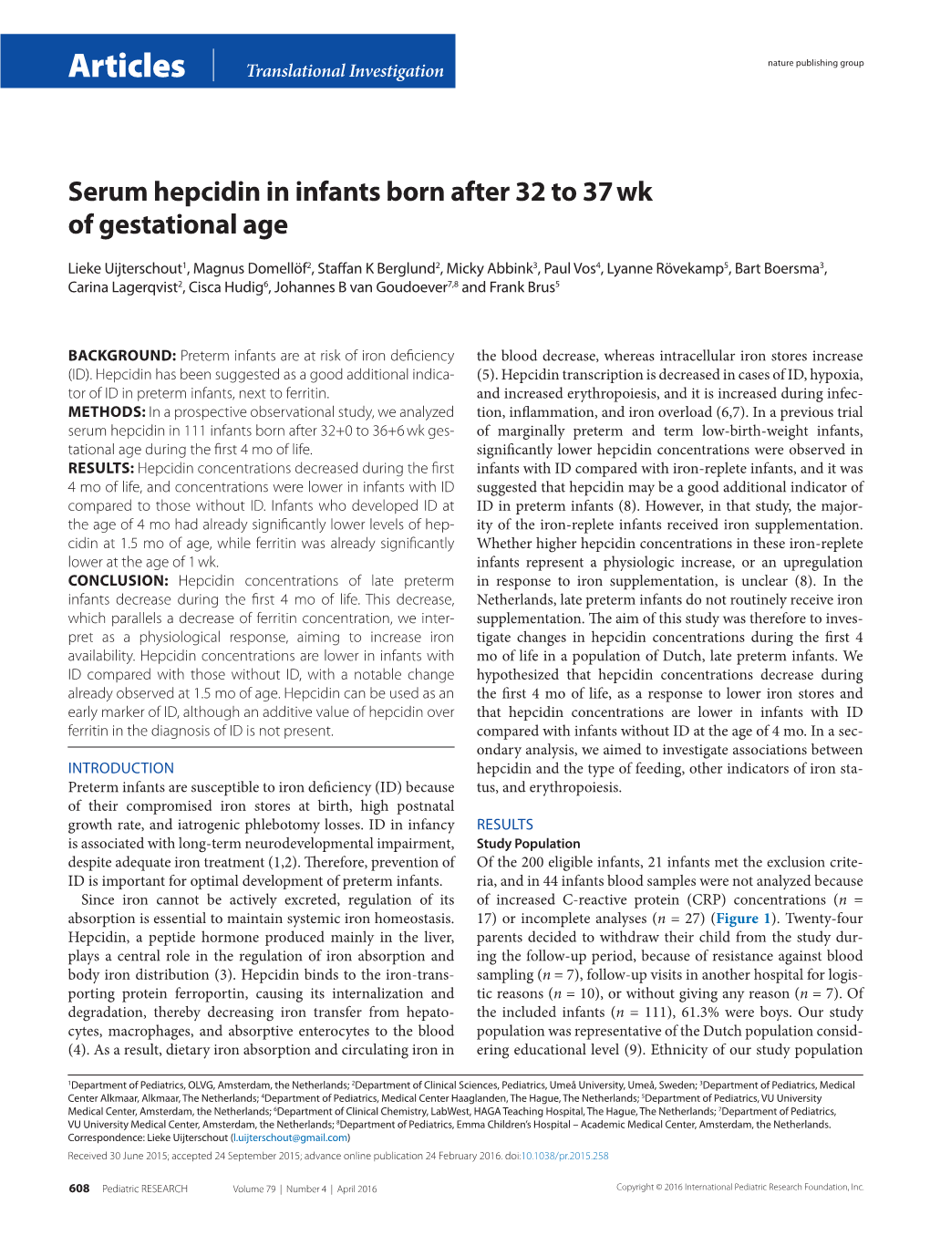 Serum Hepcidin in Infants Born After 32 to 37 Wk of Gestational Age