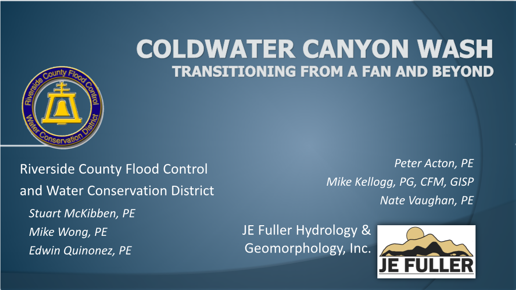 Riverside County Flood Control and Water Conservation District JE Fuller Hydrology & Geomorphology, Inc