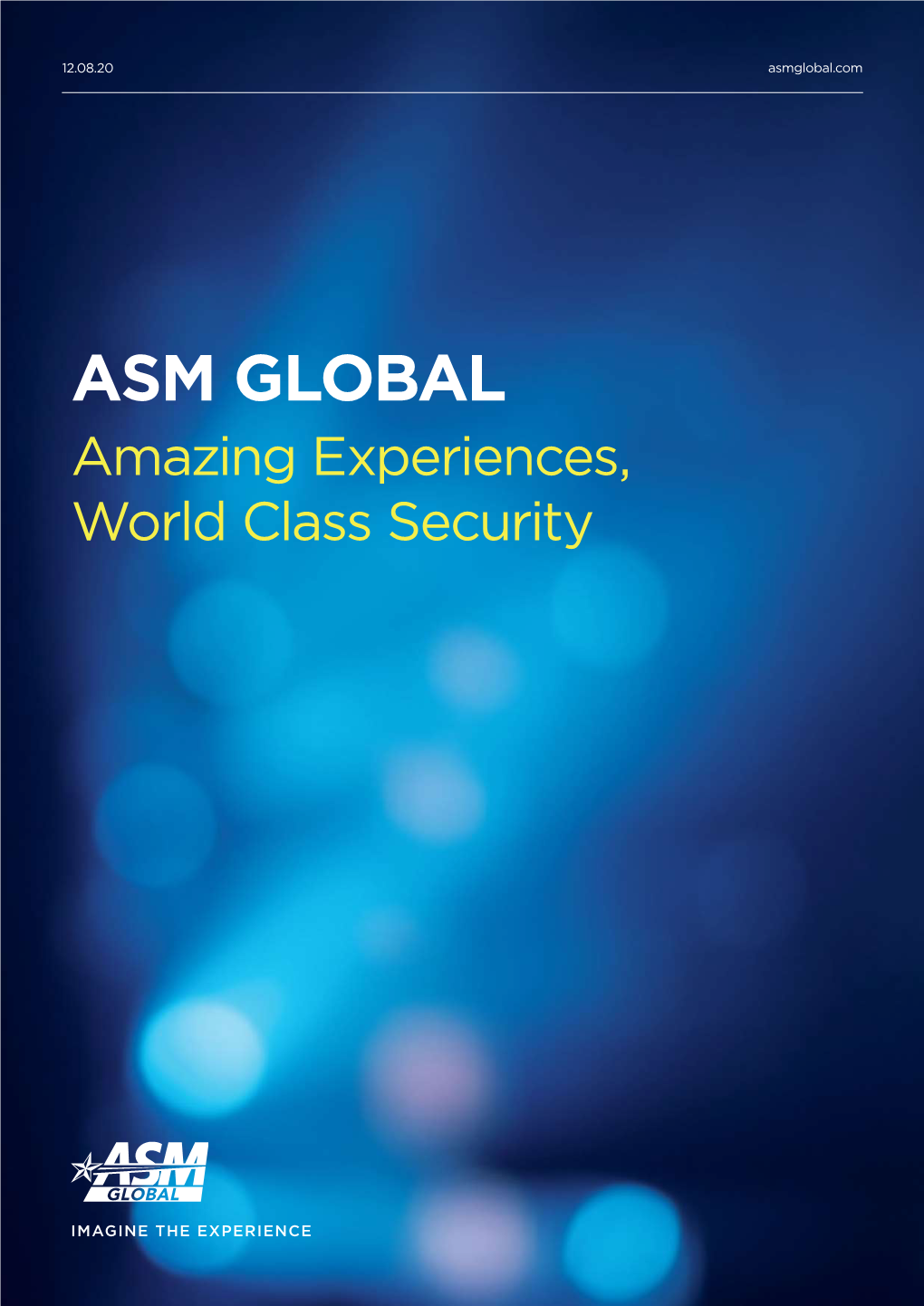 ASM GLOBAL Amazing Experiences, World Class Security