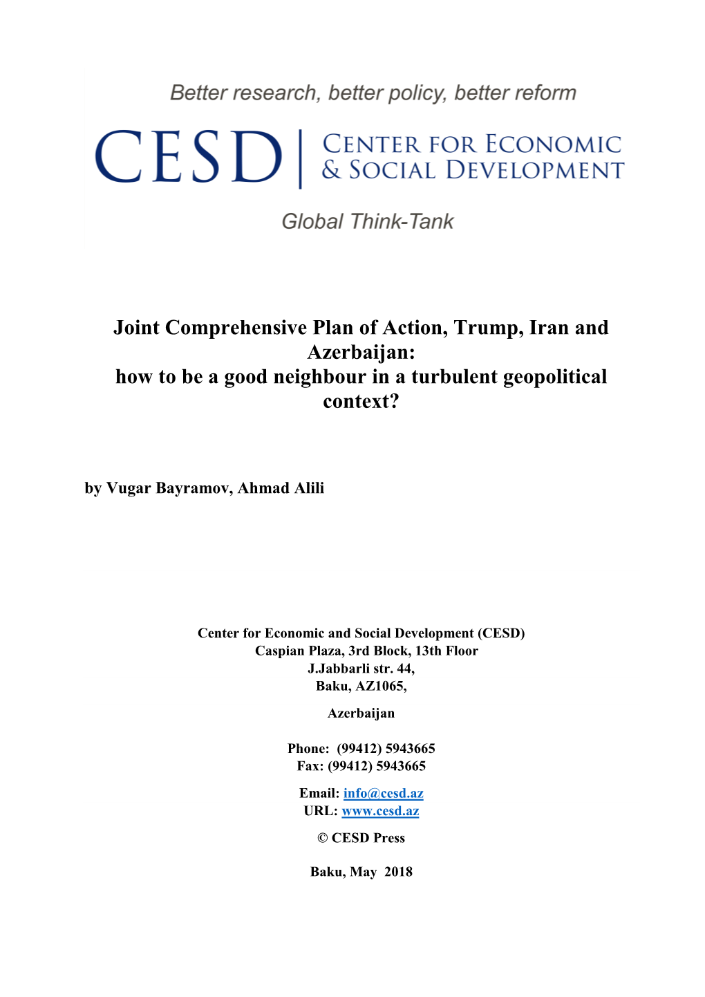 Joint Comprehensive Plan of Action, Trump, Iran and Azerbaijan: How to Be a Good Neighbour in a Turbulent Geopolitical Context?