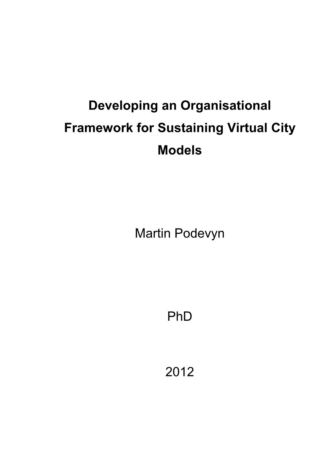 Developing an Organisational Framework for Sustaining Virtual City Models