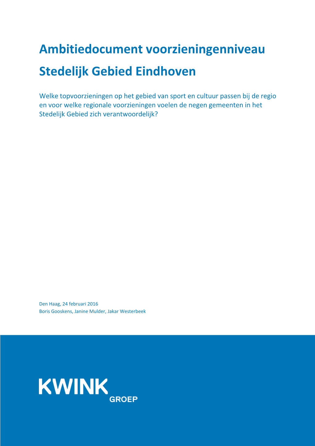 Ambitiedocument Voorzieningenniveau Stedelijk Gebied Eindhoven