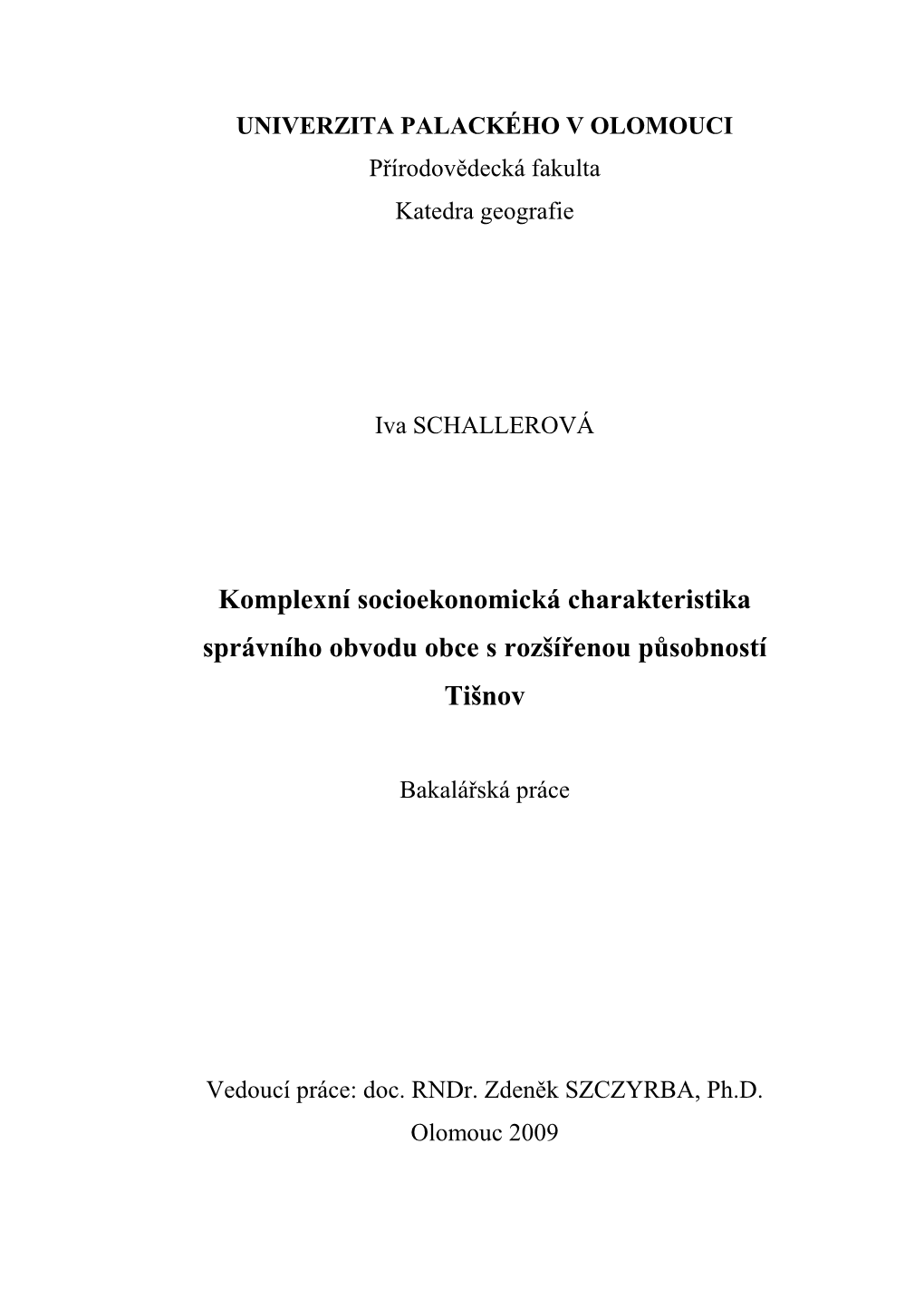 Komplexní Socioekonomická Charakteristika Správního Obvodu Obce S Rozší Řenou P Ůsobností Tišnov