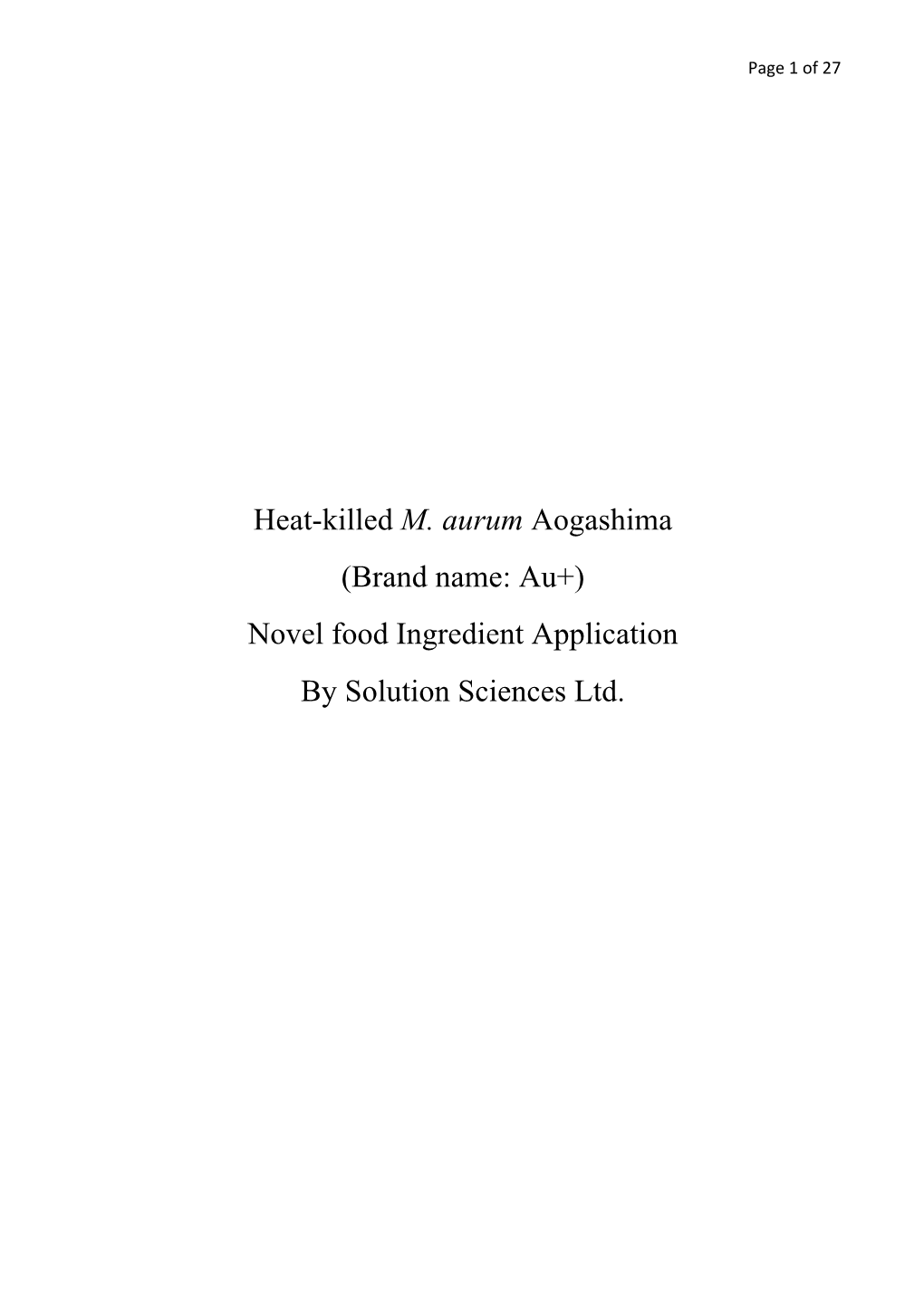 Heat-Killed M. Aurum Aogashima (Brand Name: Au+) Novel Food Ingredient Application