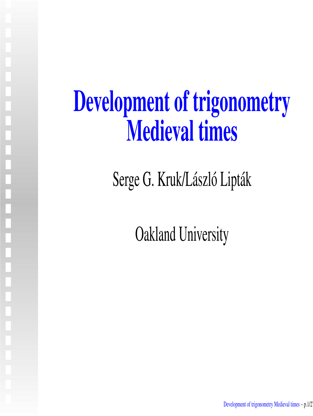 Development of Trigonometry Medieval Times Serge G