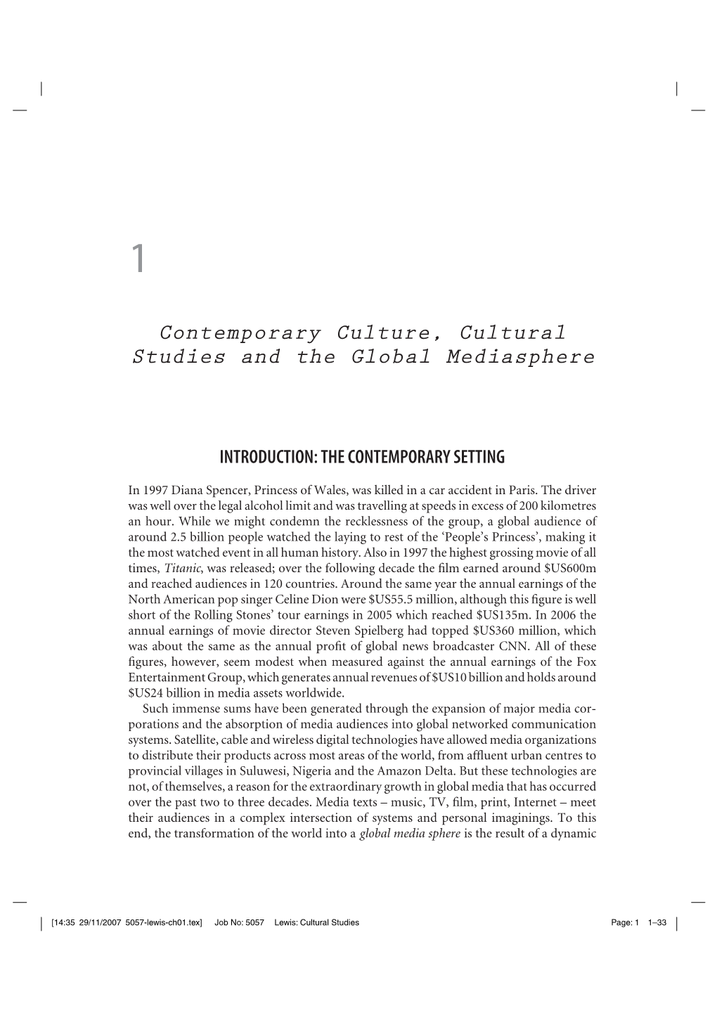 Contemporary Culture, Cultural Studies and the Global Mediasphere