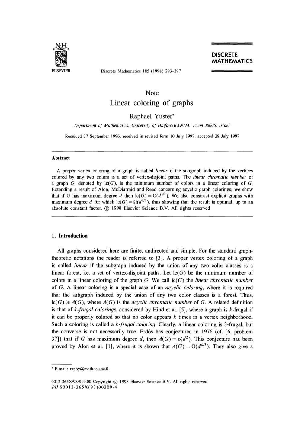 Linear Coloring of Graphs Raphael Yuster* Department of Mathematics, University of Haifa-ORANIM, Tivon 36006, Israel