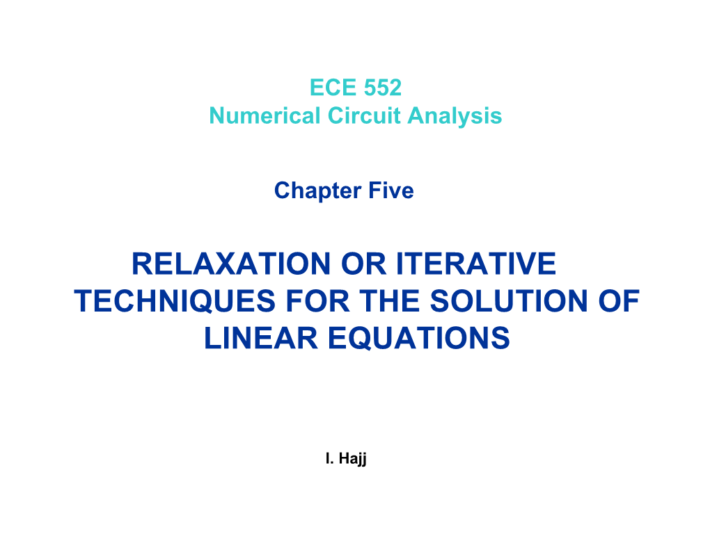 Relaxation Or Iterative Techniques for the Solution of Linear Equations