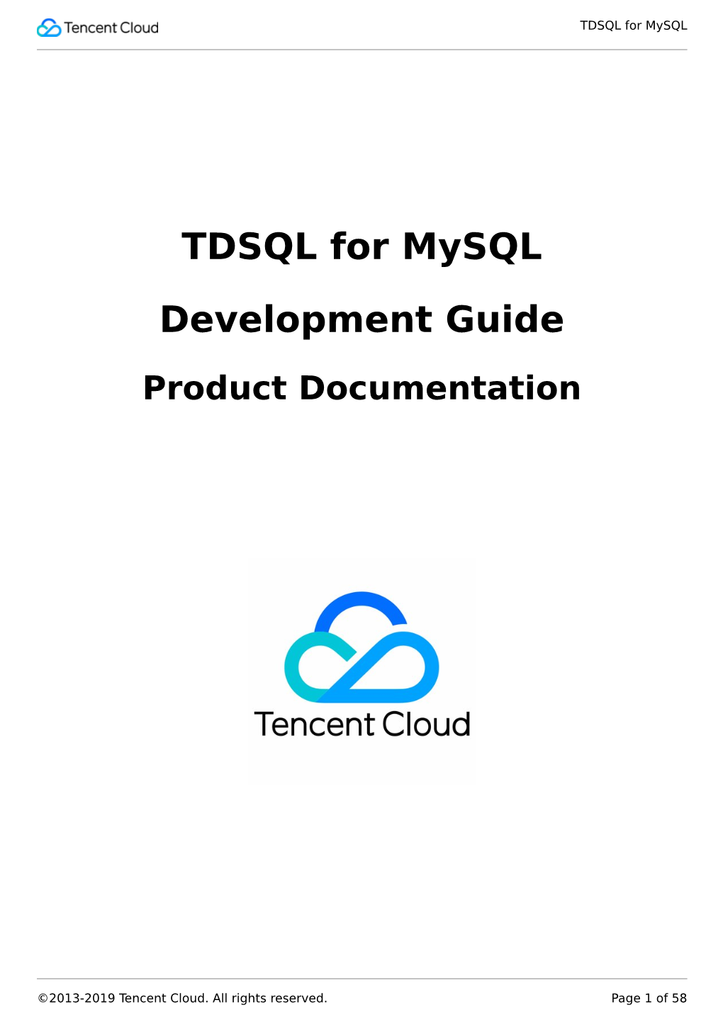 TDSQL for Mysql Development Guide