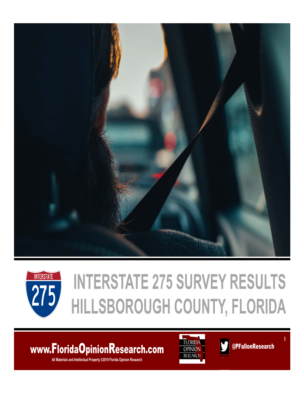 Interstate 275 Survey Results Hillsborough County, Florida