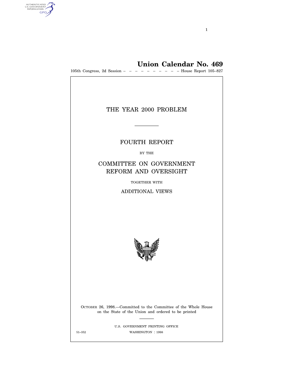 The Year 2000 Problem: Fourth Report by the Committee on Government Reform and Oversight