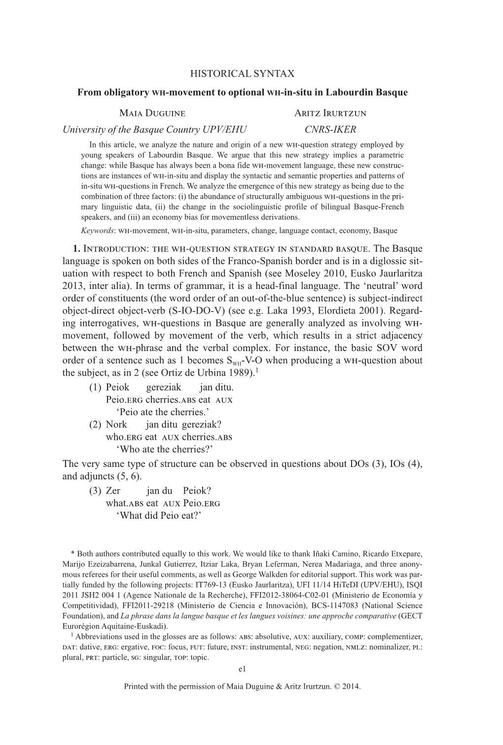 HISTORICAL SYNTAX from Obligatory WH-Movement to Optional WH-In-Situ in Labourdin Basque MAIA DUGUINE ARITZ IRURTZUN University