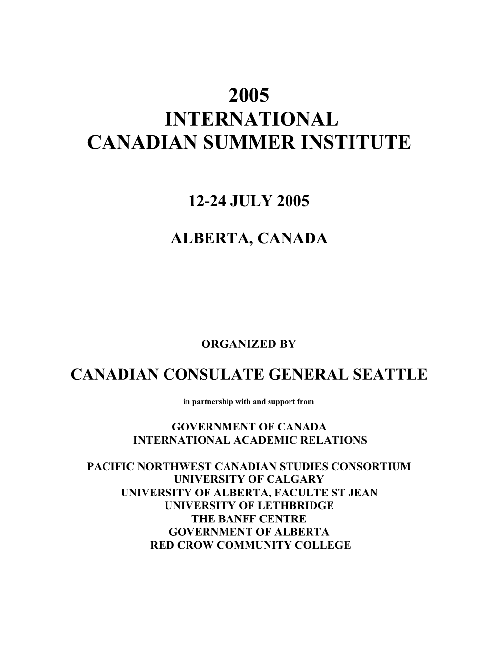 2005 International Canadian Summer Institute