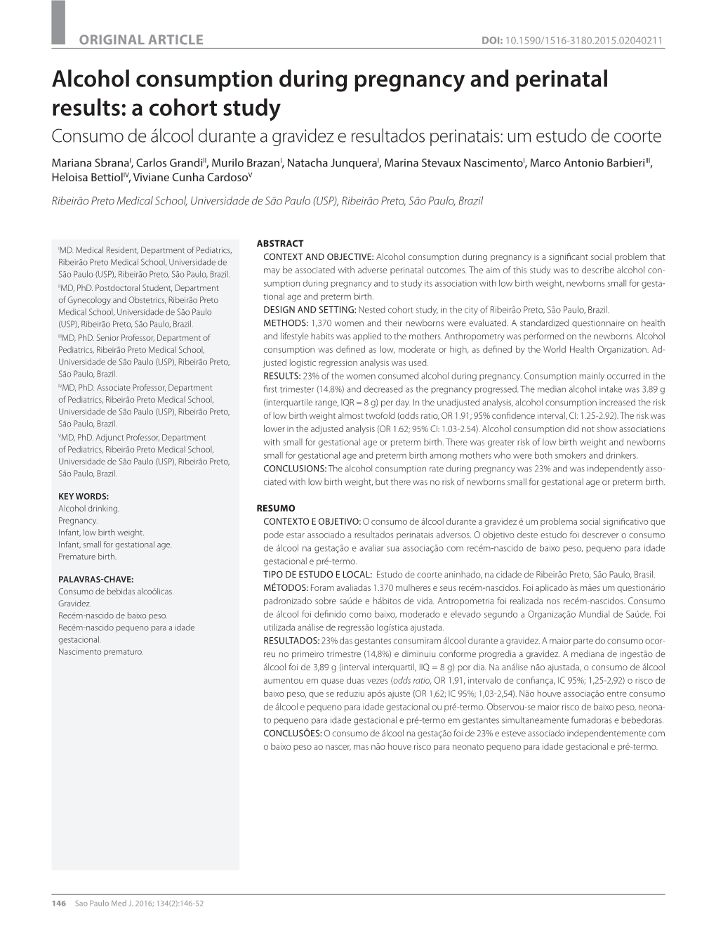 Alcohol Consumption During Pregnancy and Perinatal Results