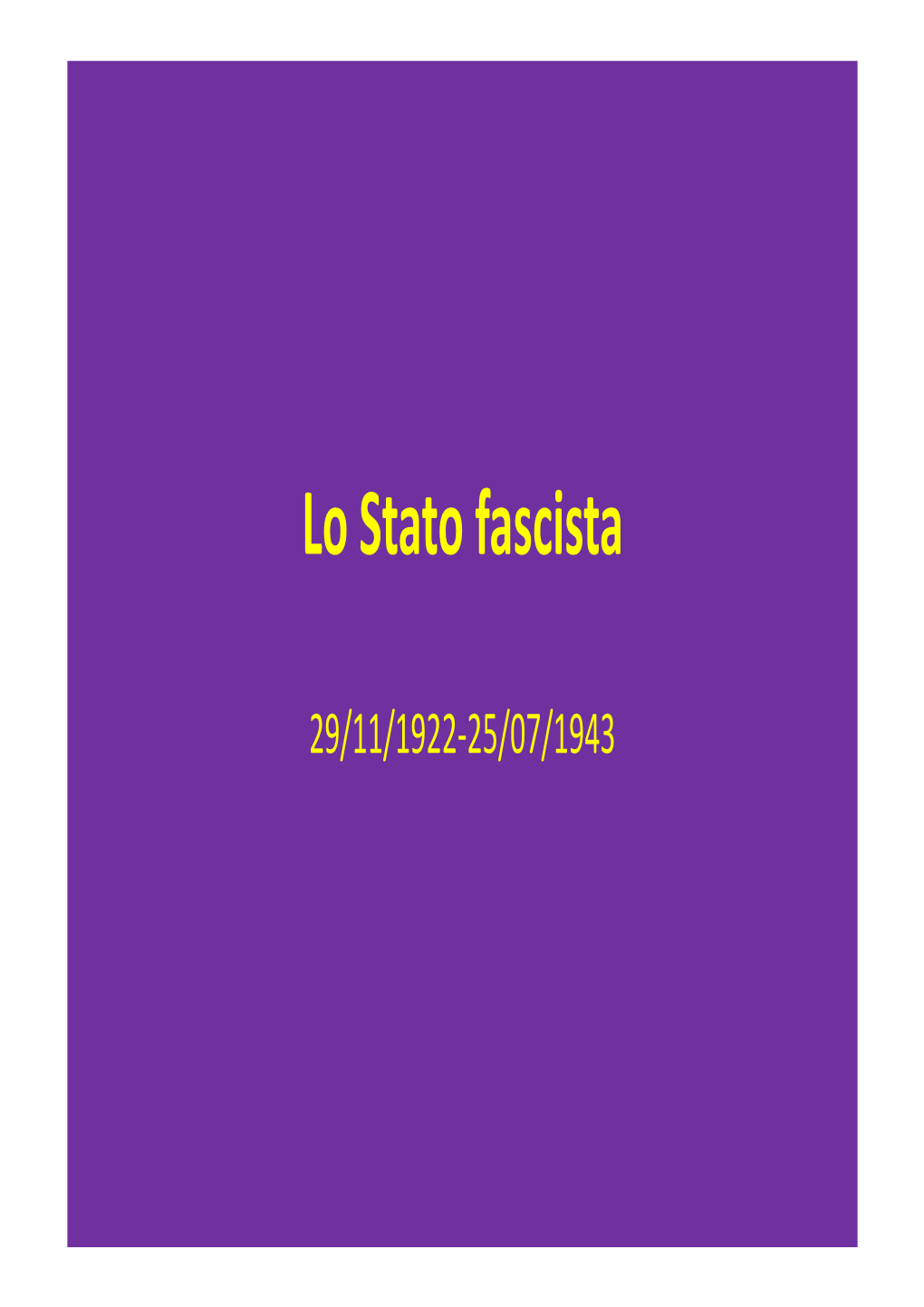 Lo Stato Fascista