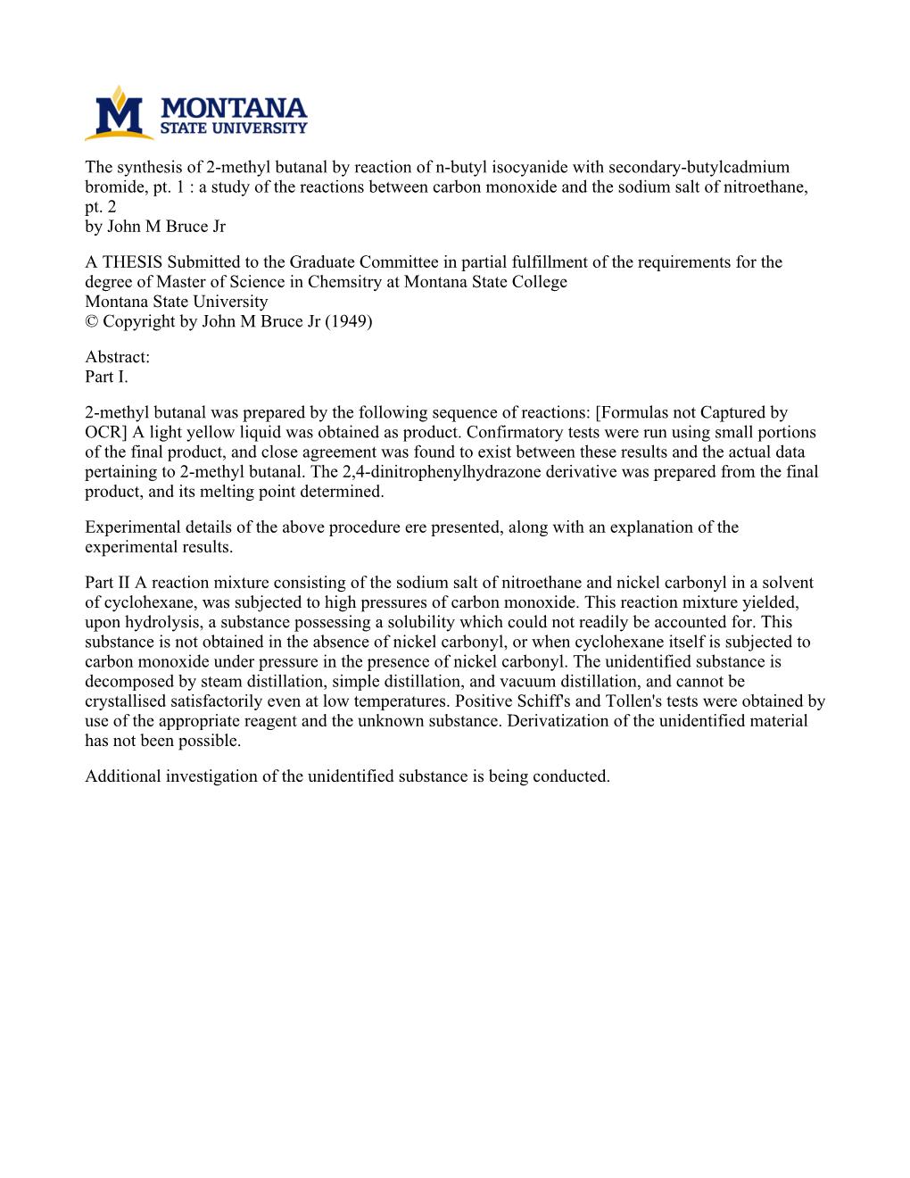 The Synthesis of 2-Methyl Butanal by Reaction of N-Butyl Isocyanide with Secondary-Butylcadmium Bromide, Pt