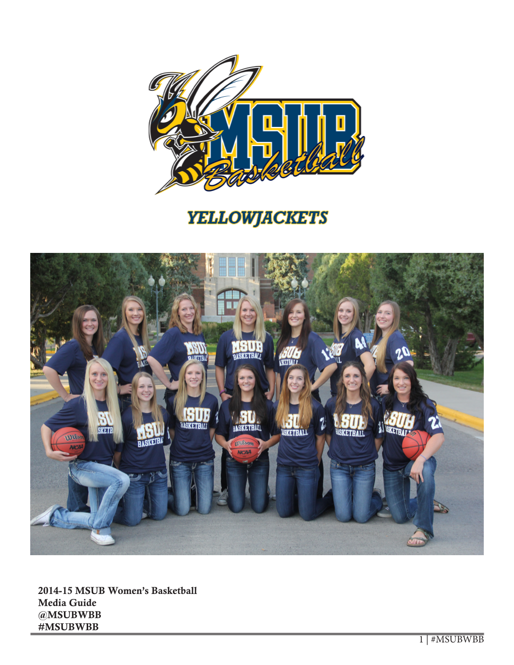 1 | #MSUBWBB 2014-15 MSUB Women's Basketball Media Guide @MSUBWBB #MSUBWBB