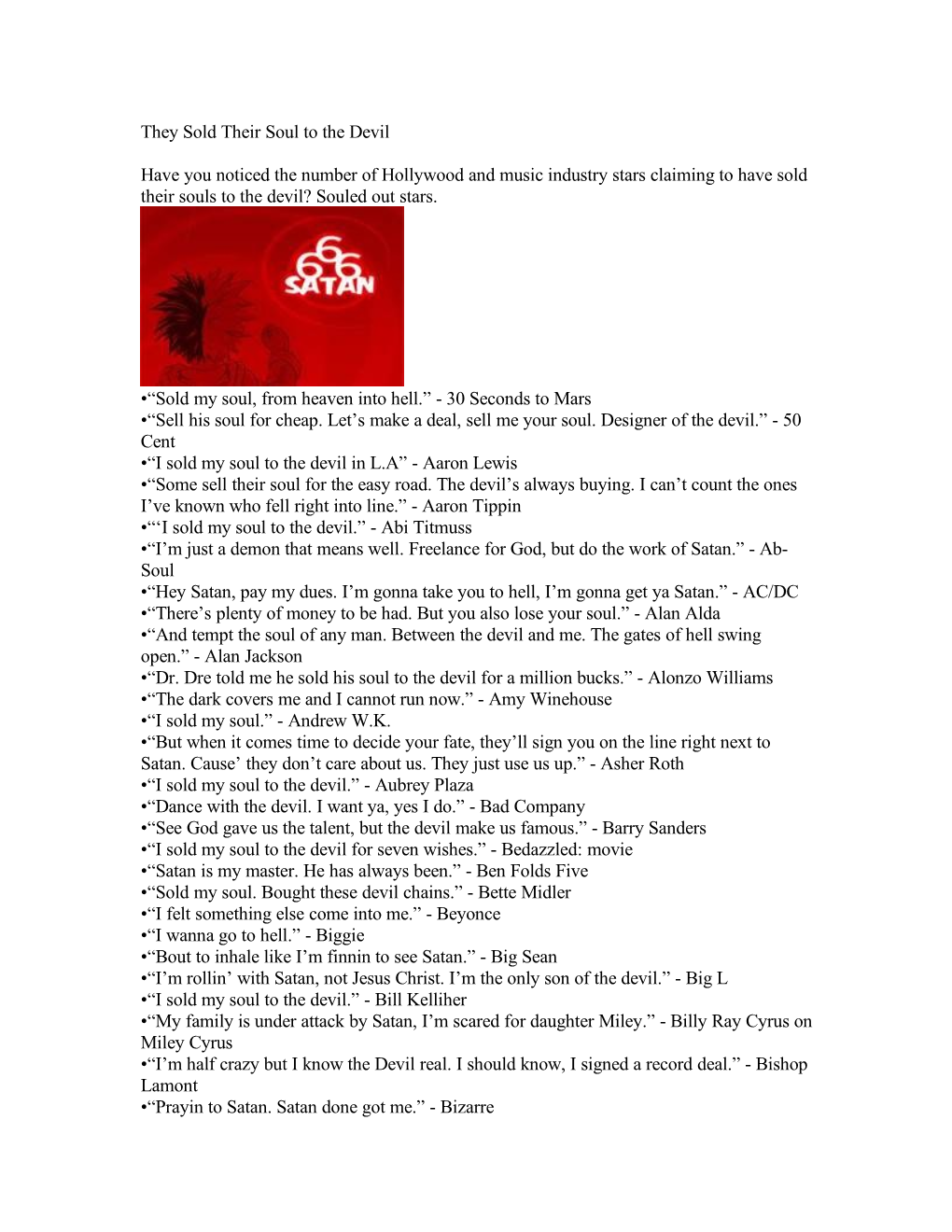 They Sold Their Soul to the Devil Have You Noticed the Number of Hollywood and Music Industry Stars Claiming to Have Sold Their