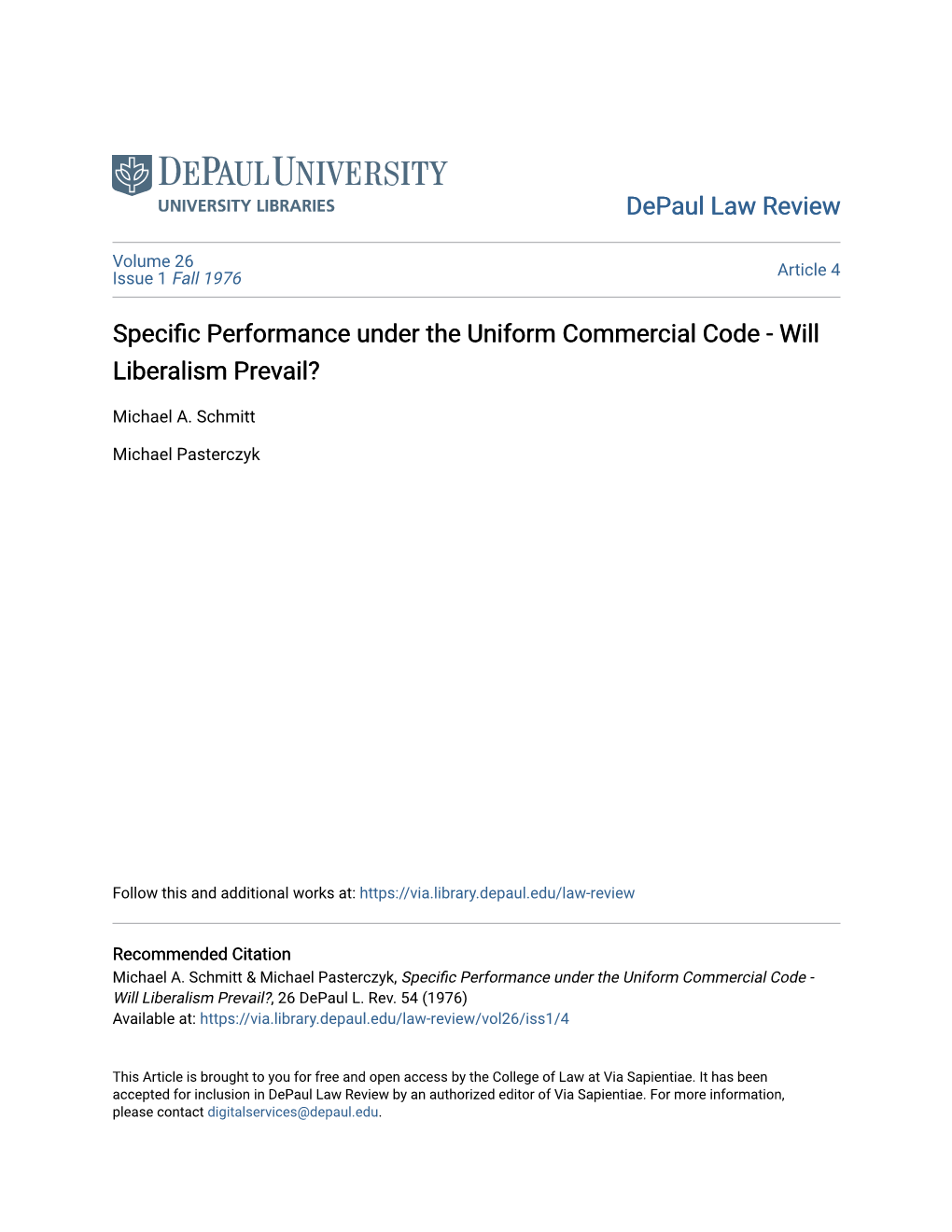 Specific Performance Under the Uniform Commercial Code-Will Liberalism Prevail?