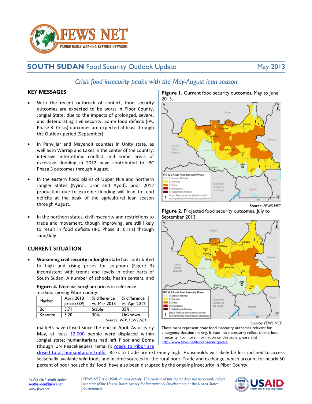 SOUTH SUDAN Food Security Outlook Update May 2013 Crisis