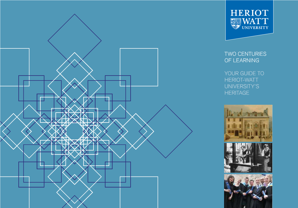 Your Guide to Heriot-Watt University's Heritage