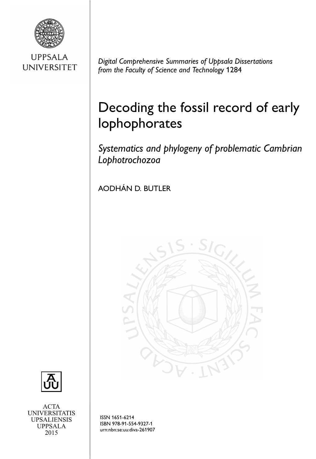 Decoding the Fossil Record of Early Lophophorates