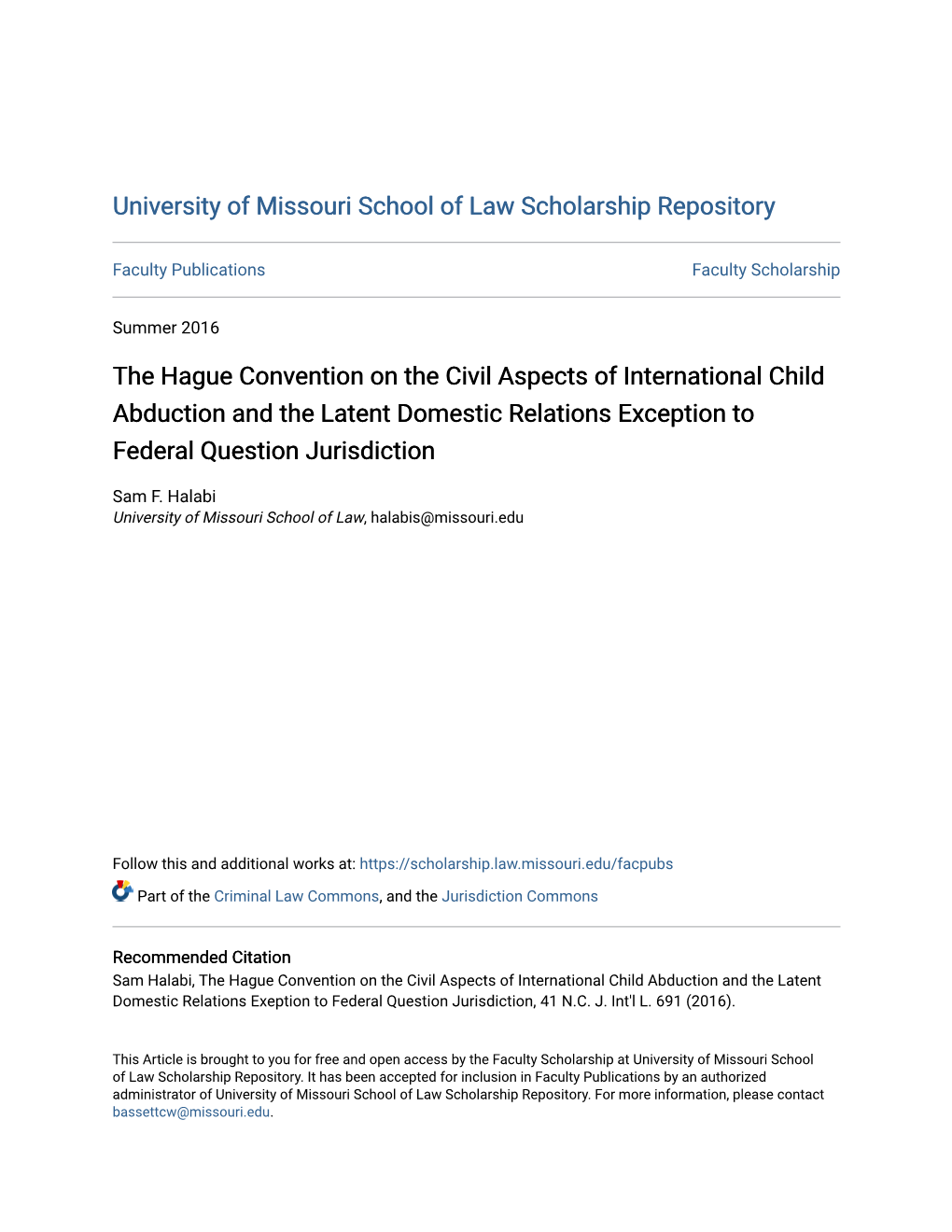 The Hague Convention on the Civil Aspects of International Child Abduction and the Latent Domestic Relations Exception to Federal Question Jurisdiction