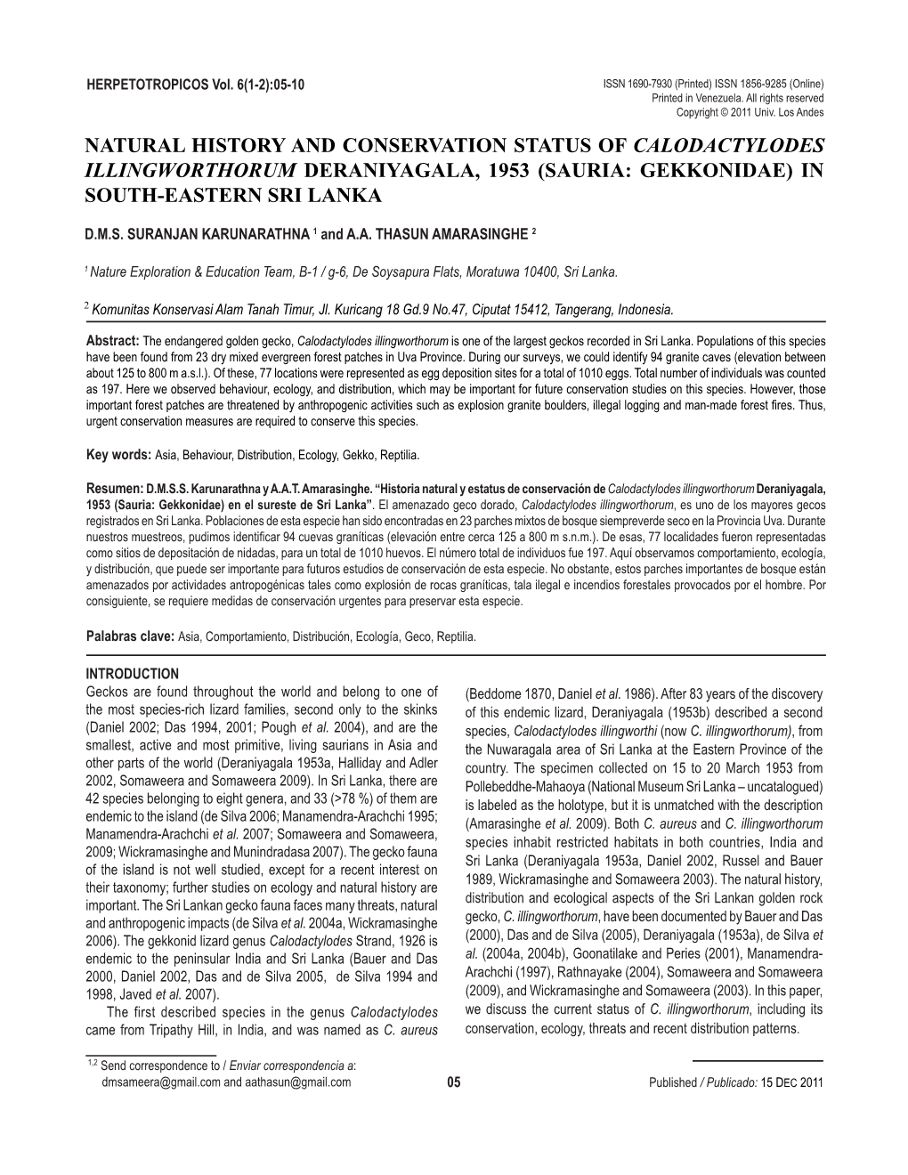 Natural History and Conservation Status of Calodactylodes Illingworthorum Deraniyagala, 1953 (Sauria: Gekkonidae) in South-Eastern Sri Lanka