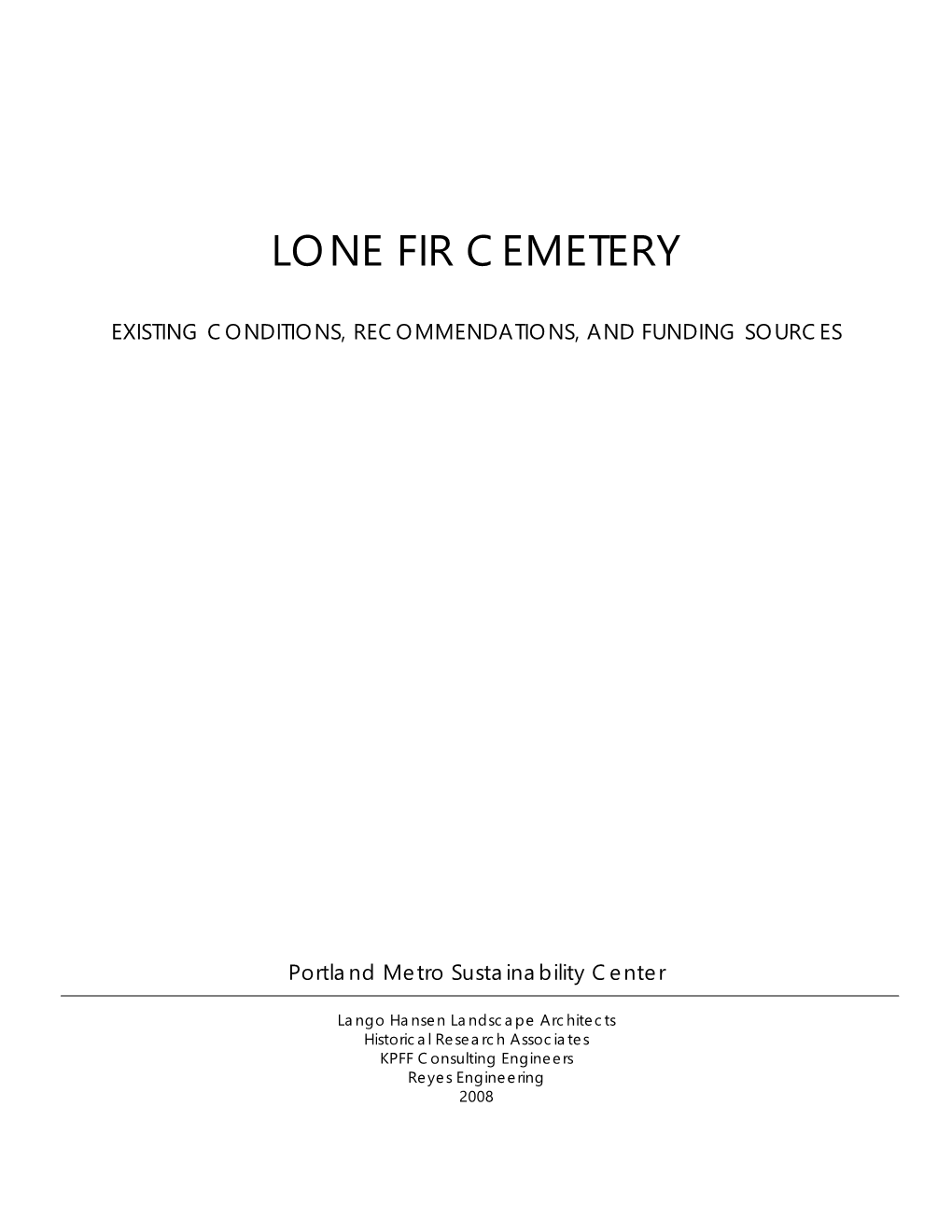 Lone Fir Cemetery Recommendations Mar 2010 PDF Open