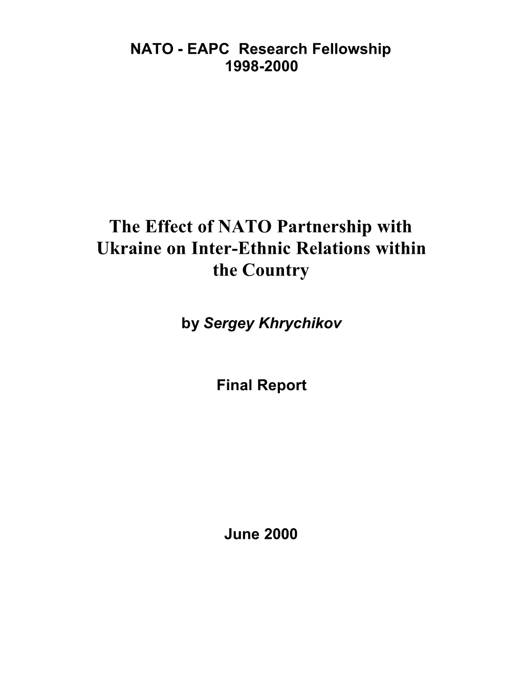 The Effect of NATO Partnership with Ukraine on Inter-Ethnic Relations Within the Country