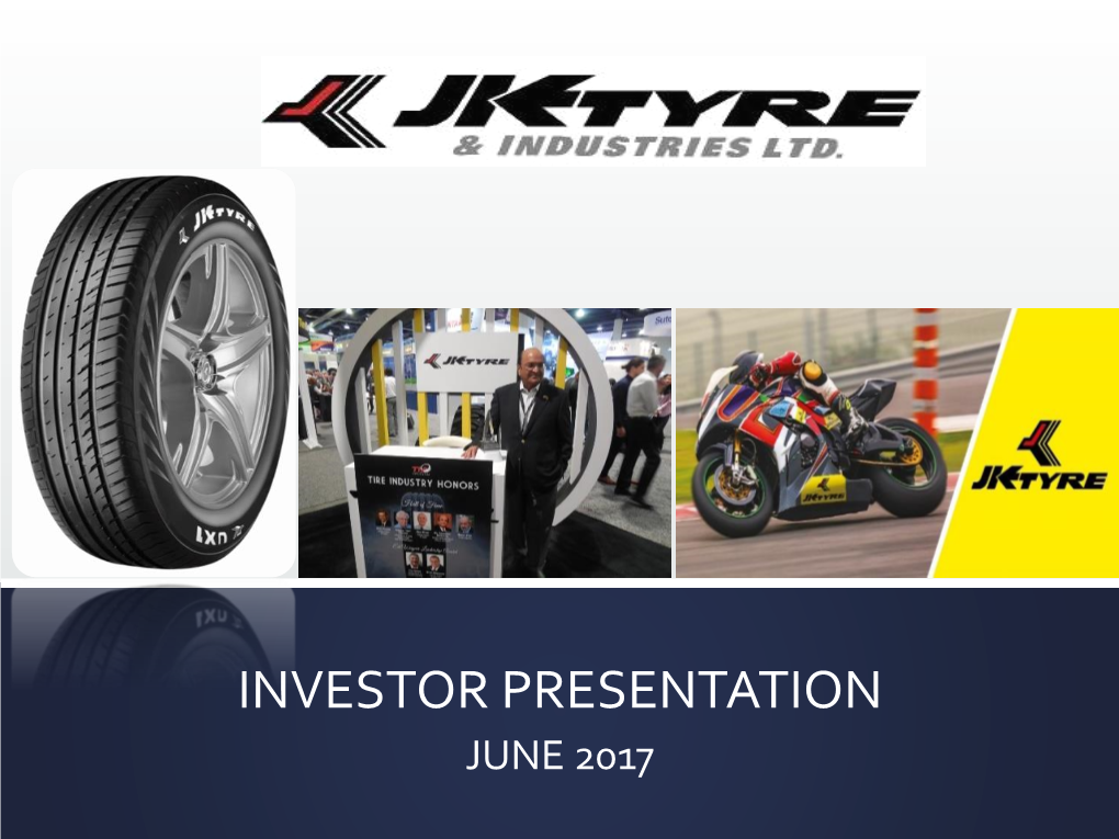 INVESTOR PRESENTATION JUNE 2017 Safe Harbour