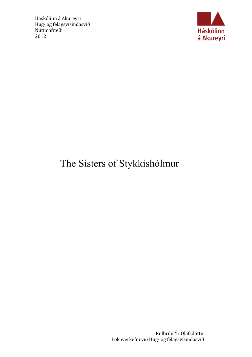 The Sisters of Stykkishólmur