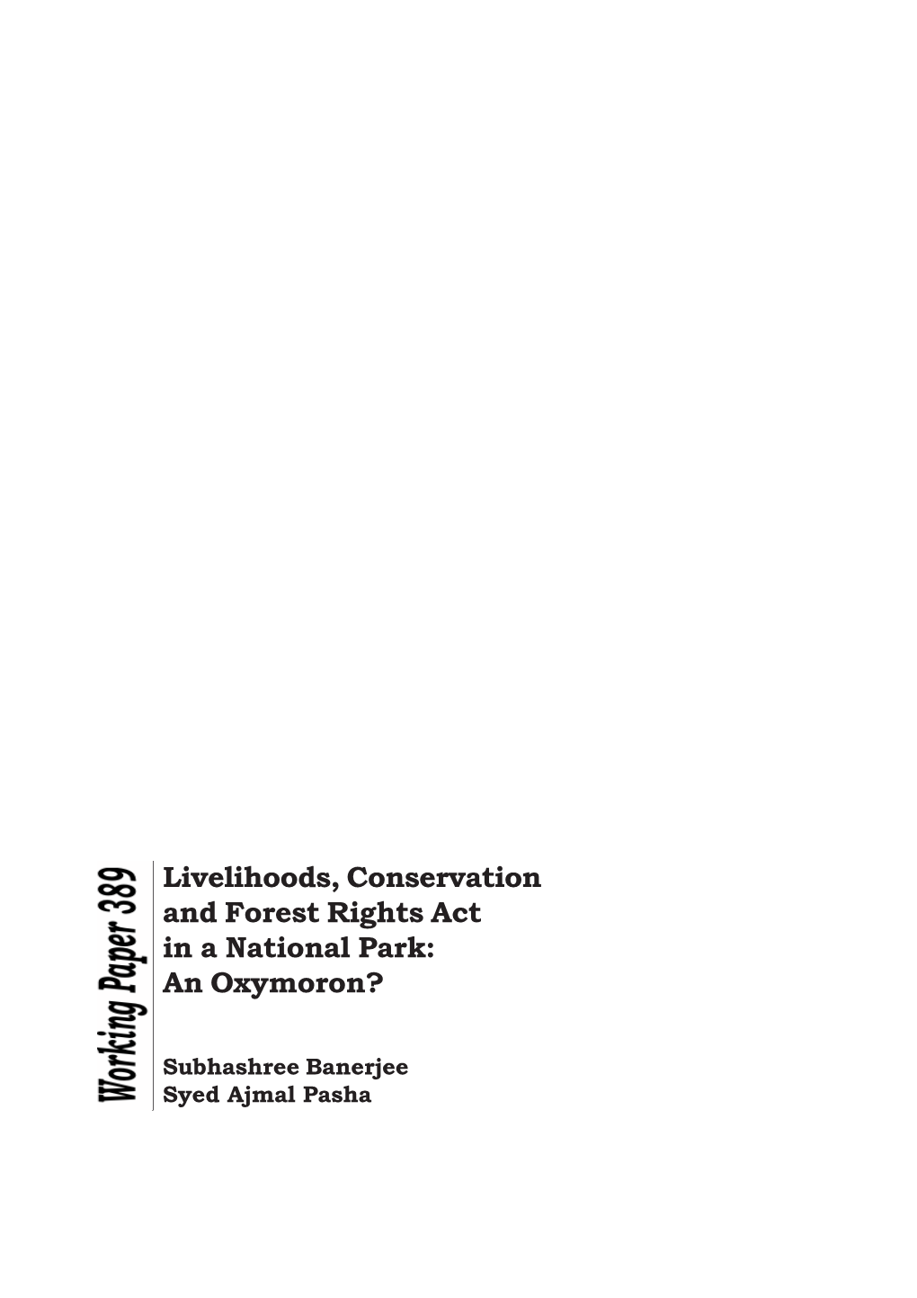 Livelihoods, Conservation and Forest Rights Act in a National Park: an Oxymoron?