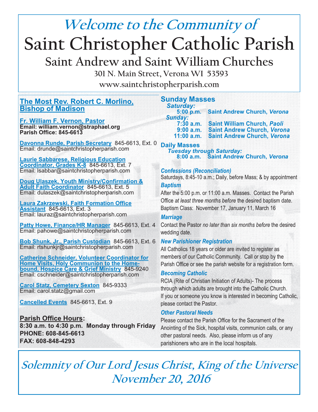 The Community of Saint Christopher Catholic Parish Saint Andrew and Saint William Churches 301 N