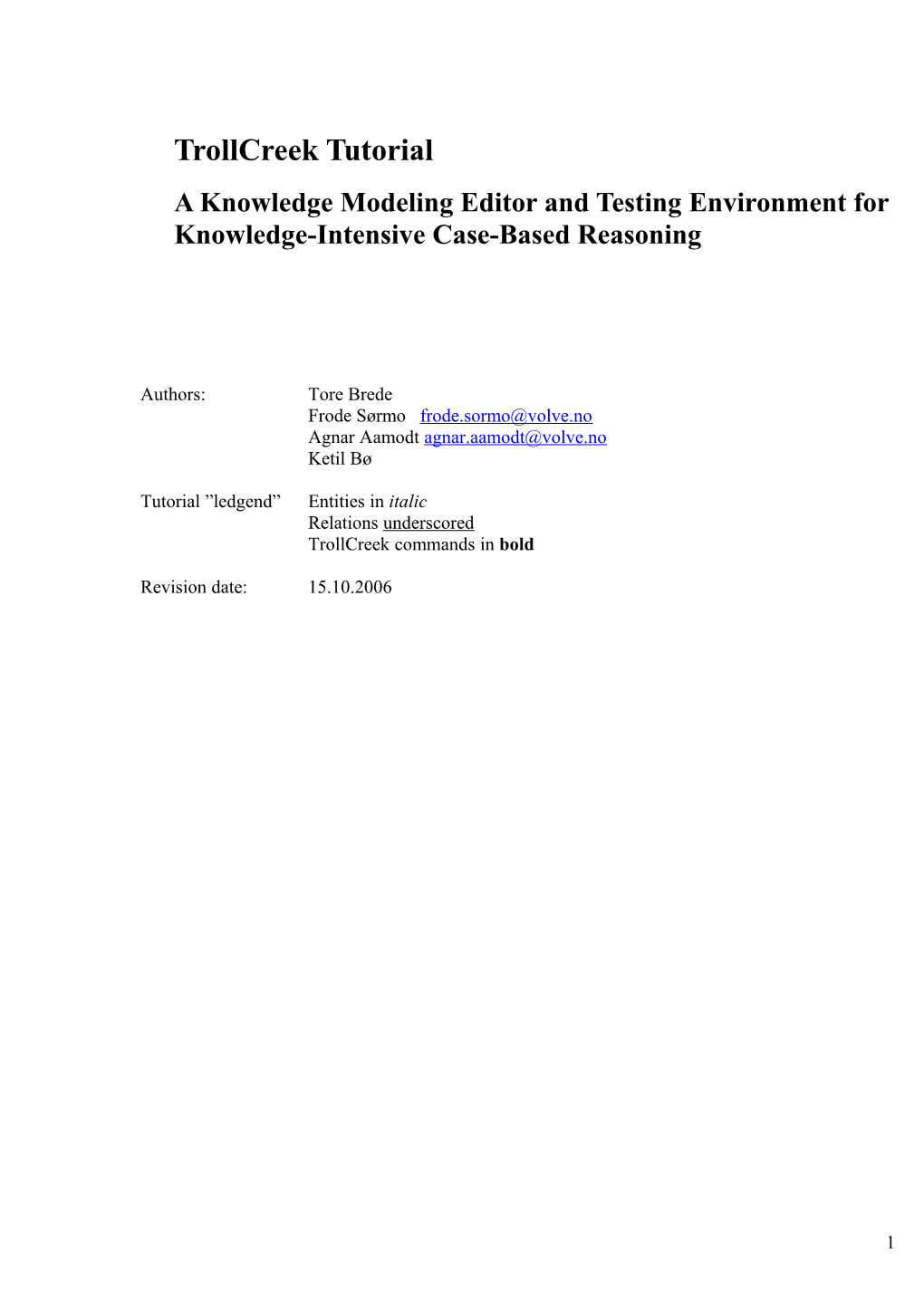 A Knowledge Modeling Editor and Testing Environment for Knowledge-Intensive Case-Based Reasoning